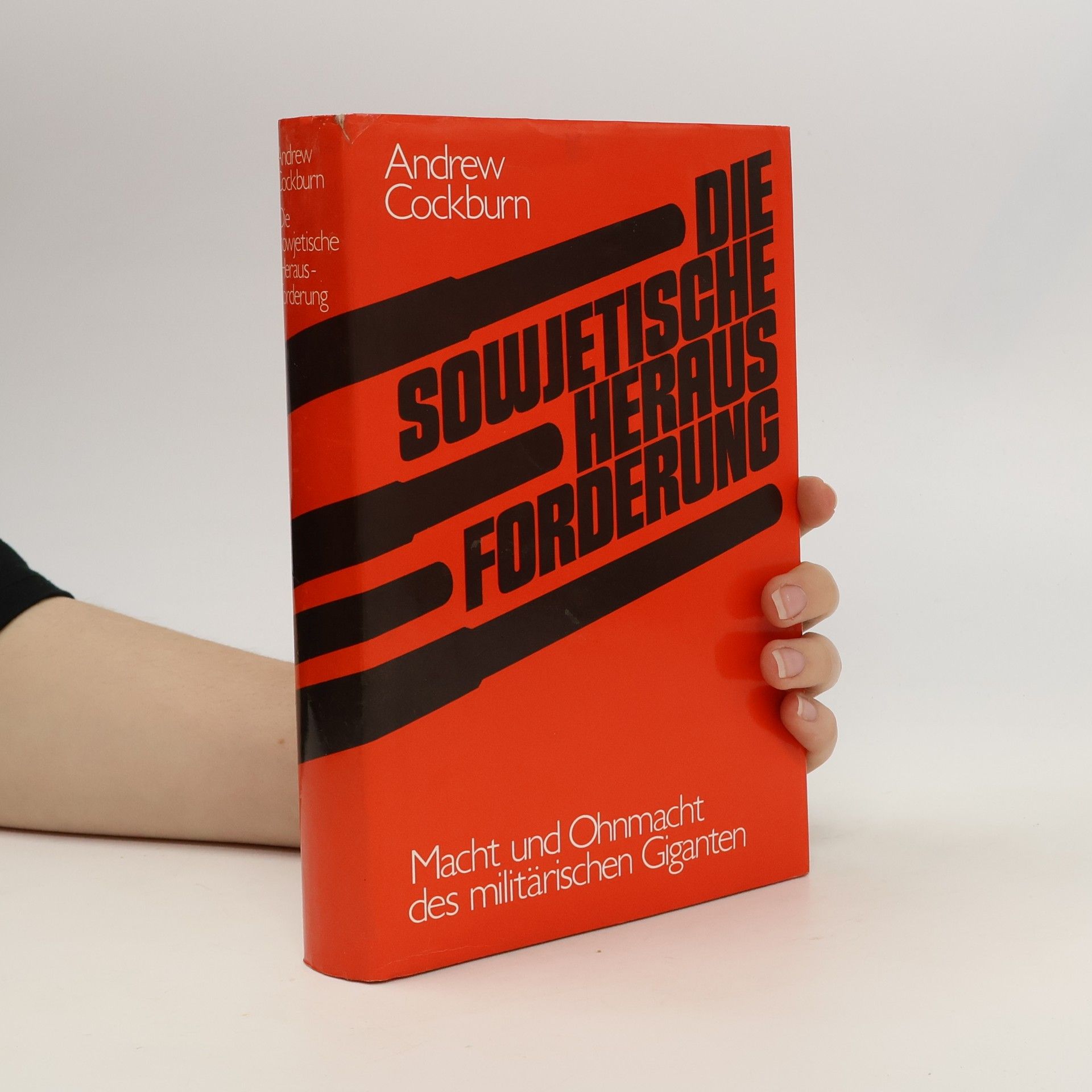 Andrew Cockburn Die sowjetische Herausforderung