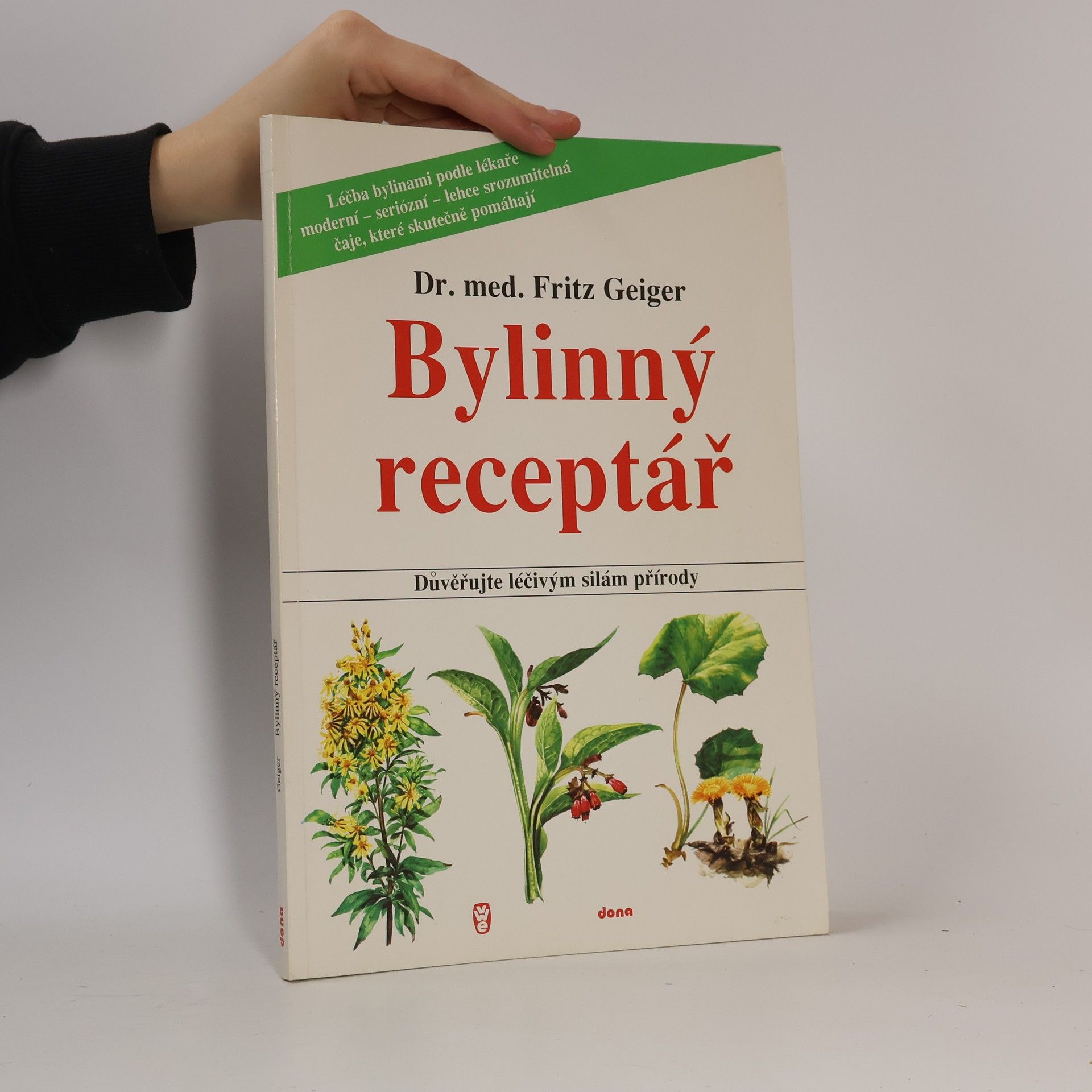 Bylinný receptář. Důvěřujte léčivým silám přírody