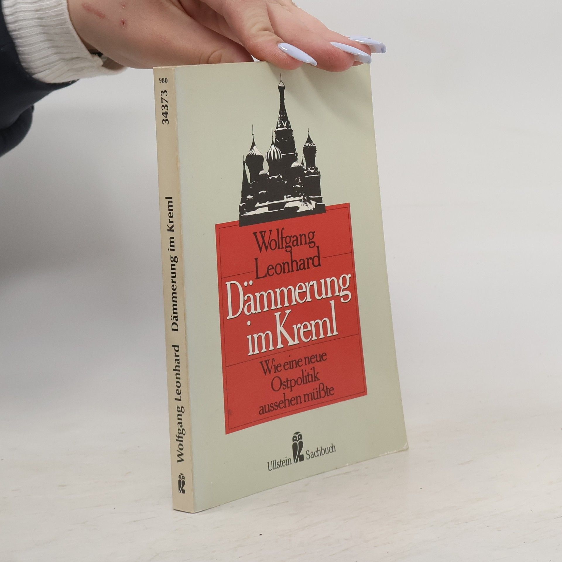 Wolfgang Leonhard Dämmerung im Kreml