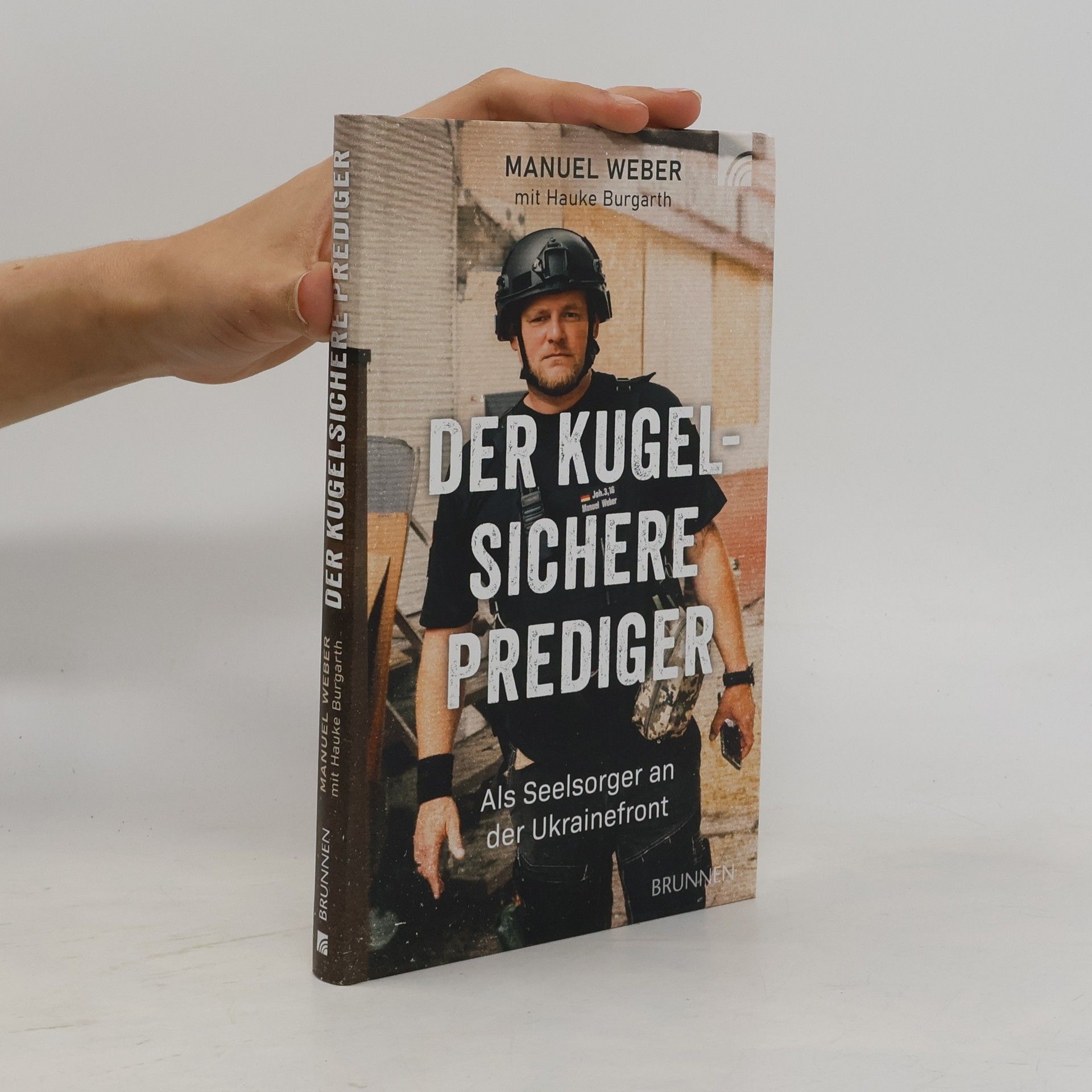 Manuel Weber-Bleyle Der kugelsichere Prediger