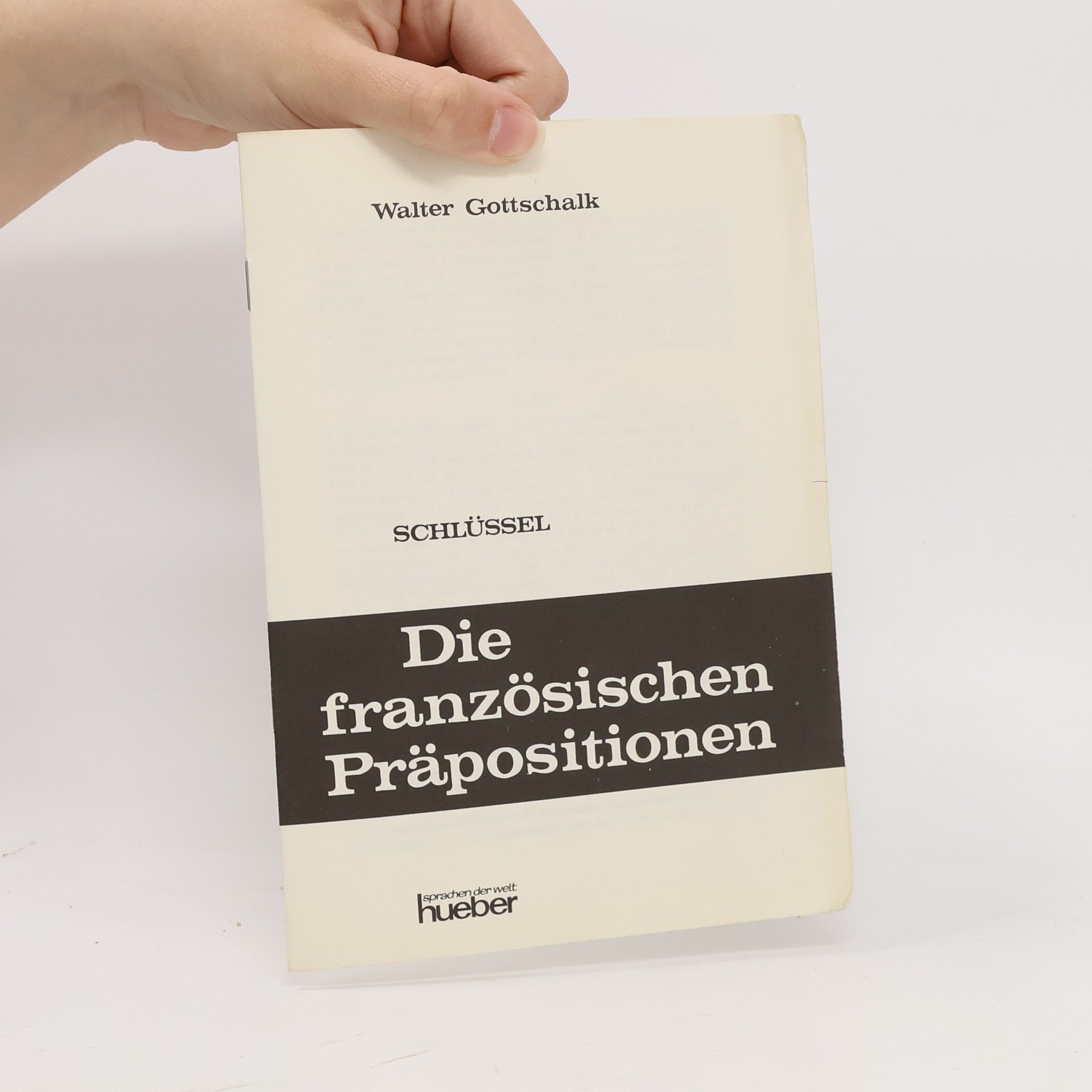 Walter Gottschalk Die französischen Präpositionen