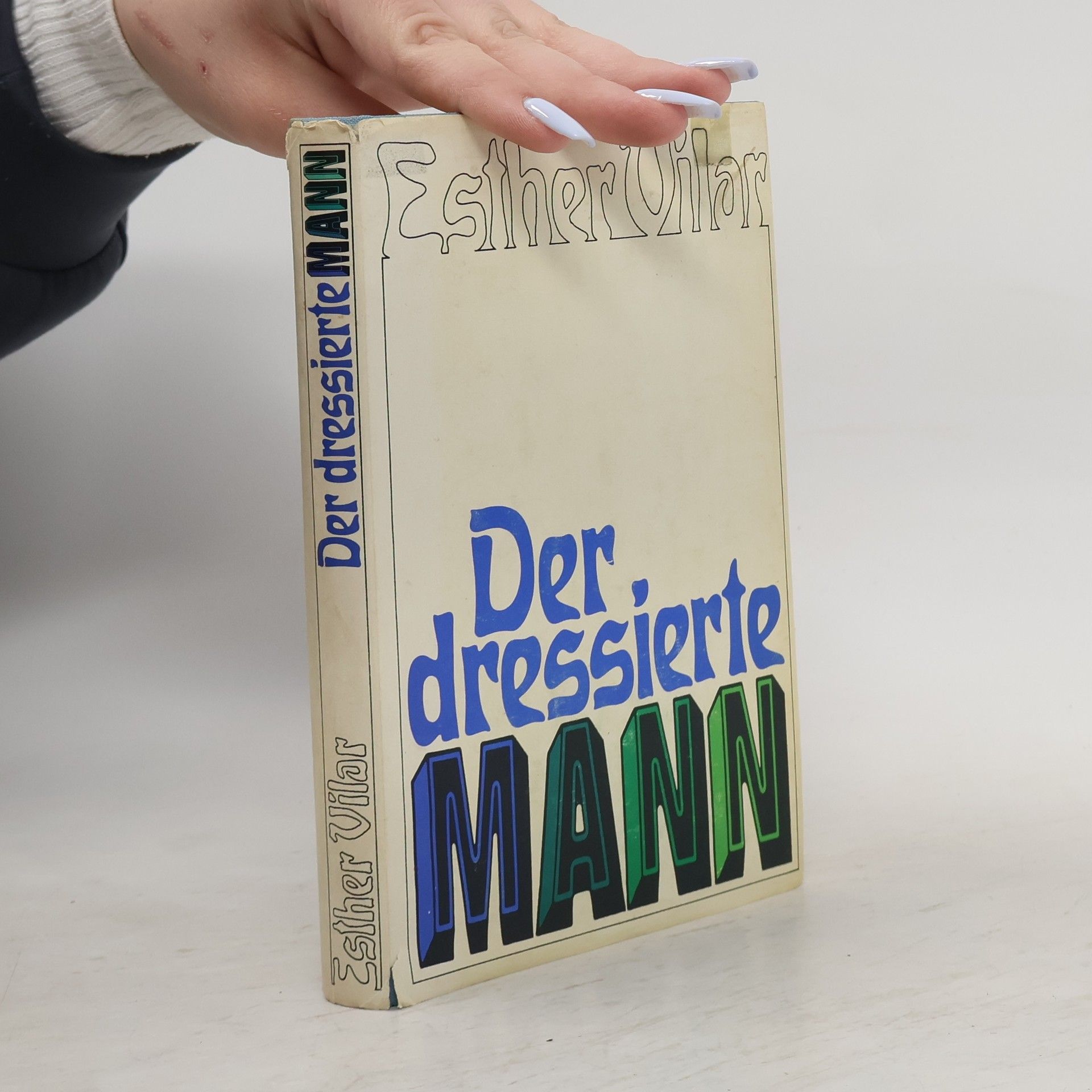 Esther Vilar Der dressierte mann