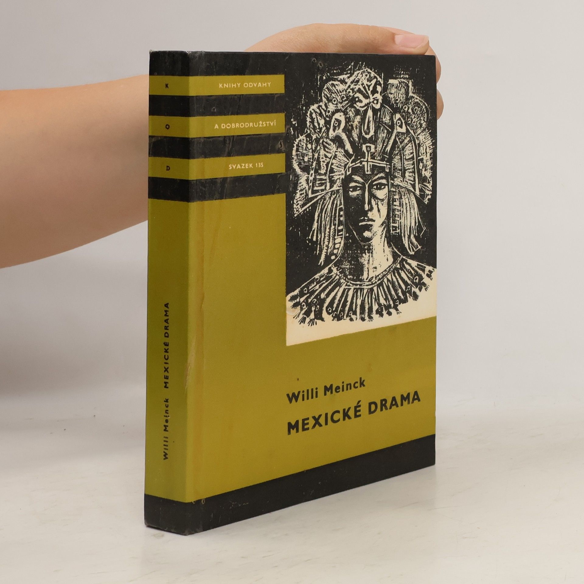 Willi Meinck Mexické drama