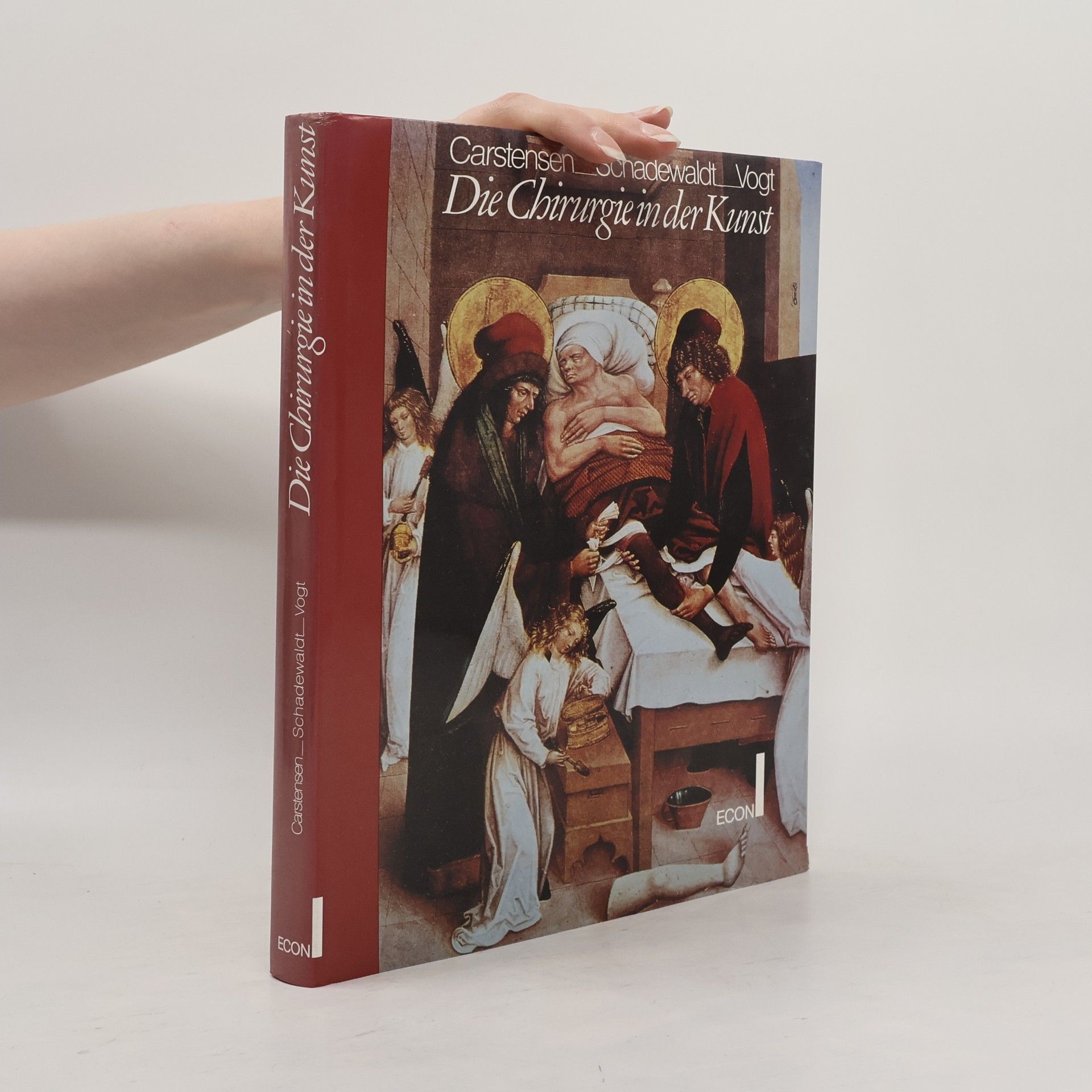 Gert Carstensen Die Chirurgie in der Kunst