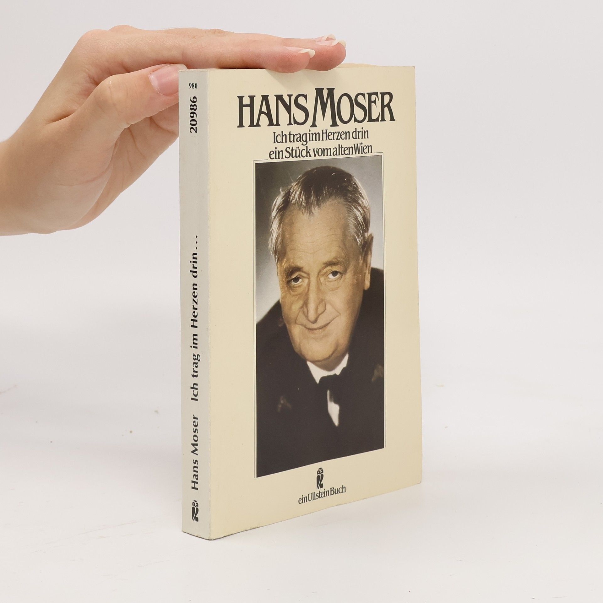Georg Markus Hans Moser, ich trag im Herzen drin ein Stück vom alten Wien