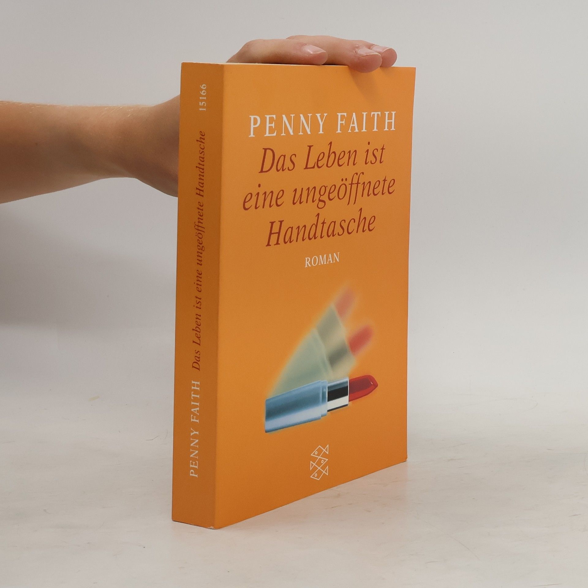 Penny Faith Das Leben ist eine ungeöffnete Handtasche