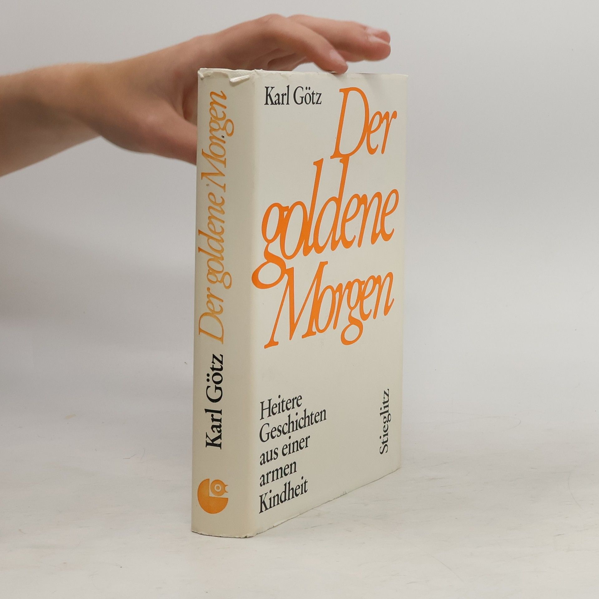 Karl Götz Der goldene Morgen