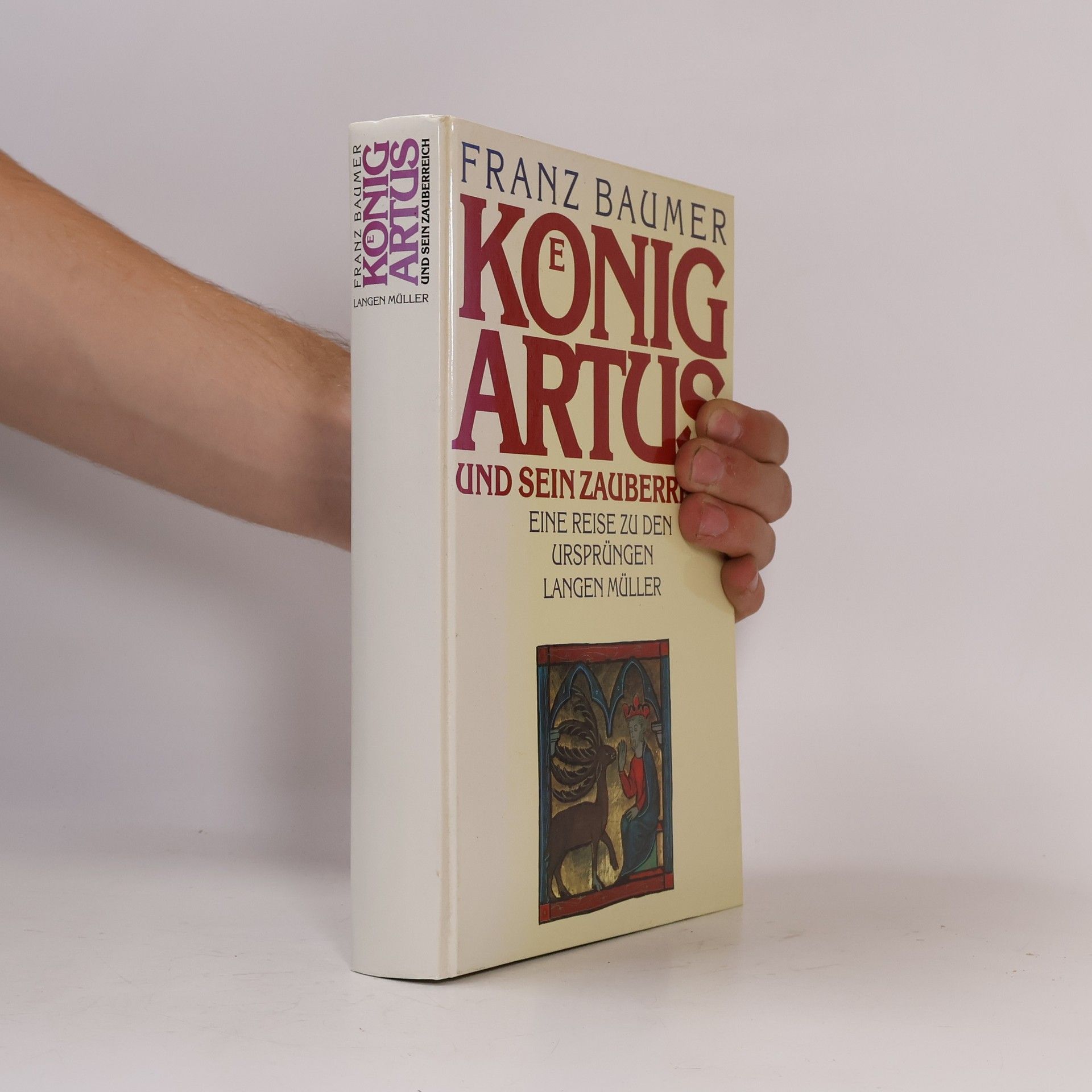 Franz Baumer Koenig Artus und sein Zauberreich