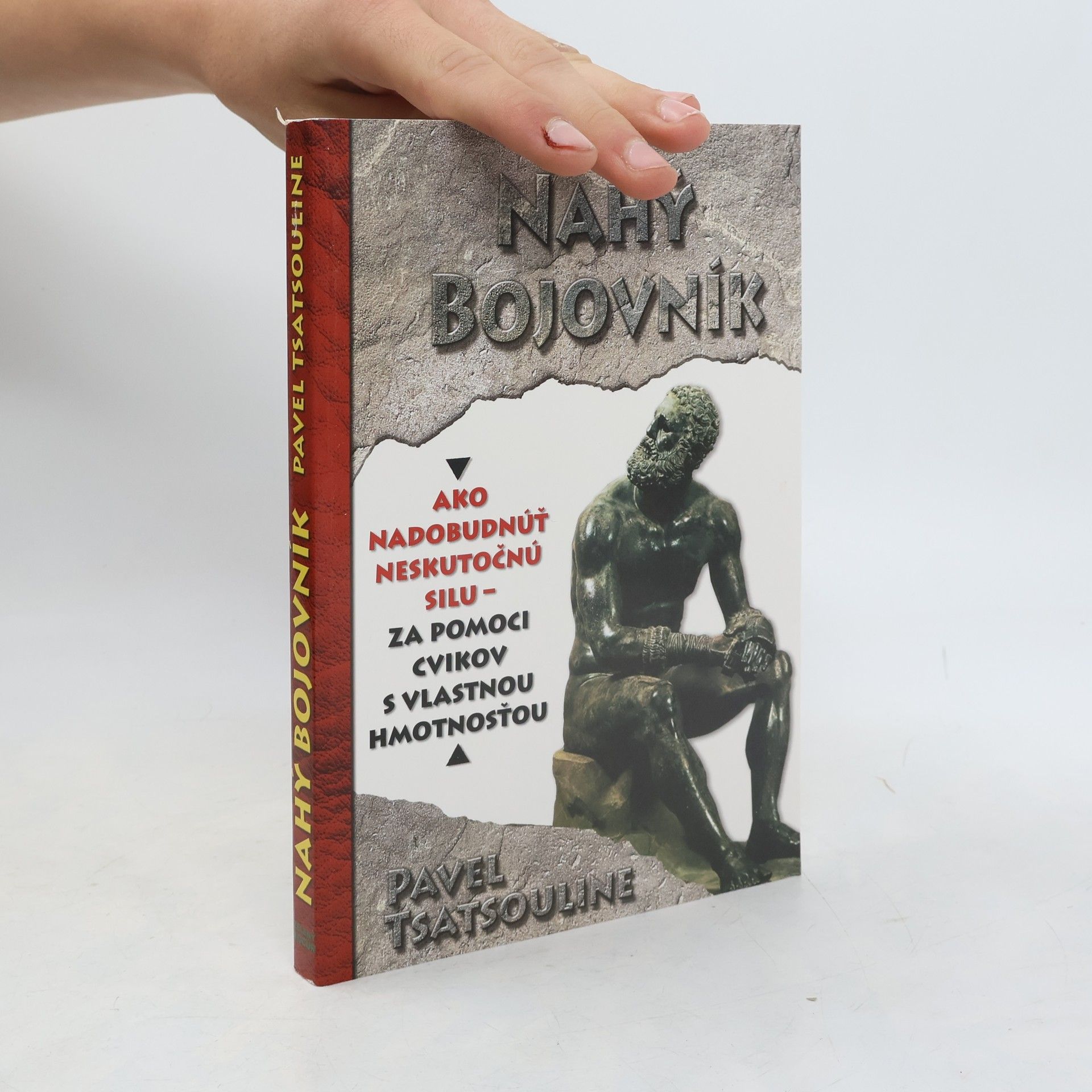 Pavel Tsatsouline Nahý bojovník