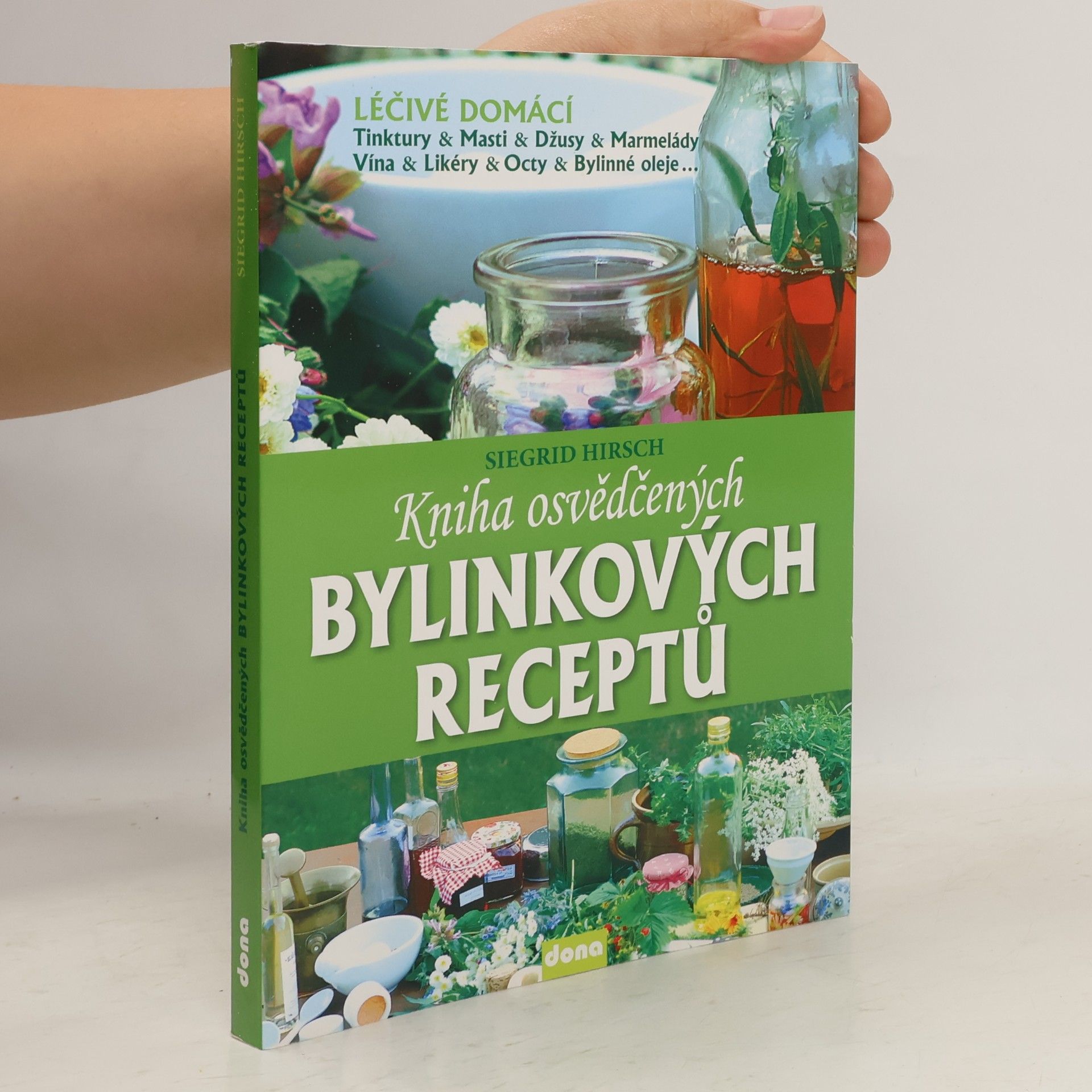 Siegrid Hirsch Kniha osvědčených bylinkových receptů