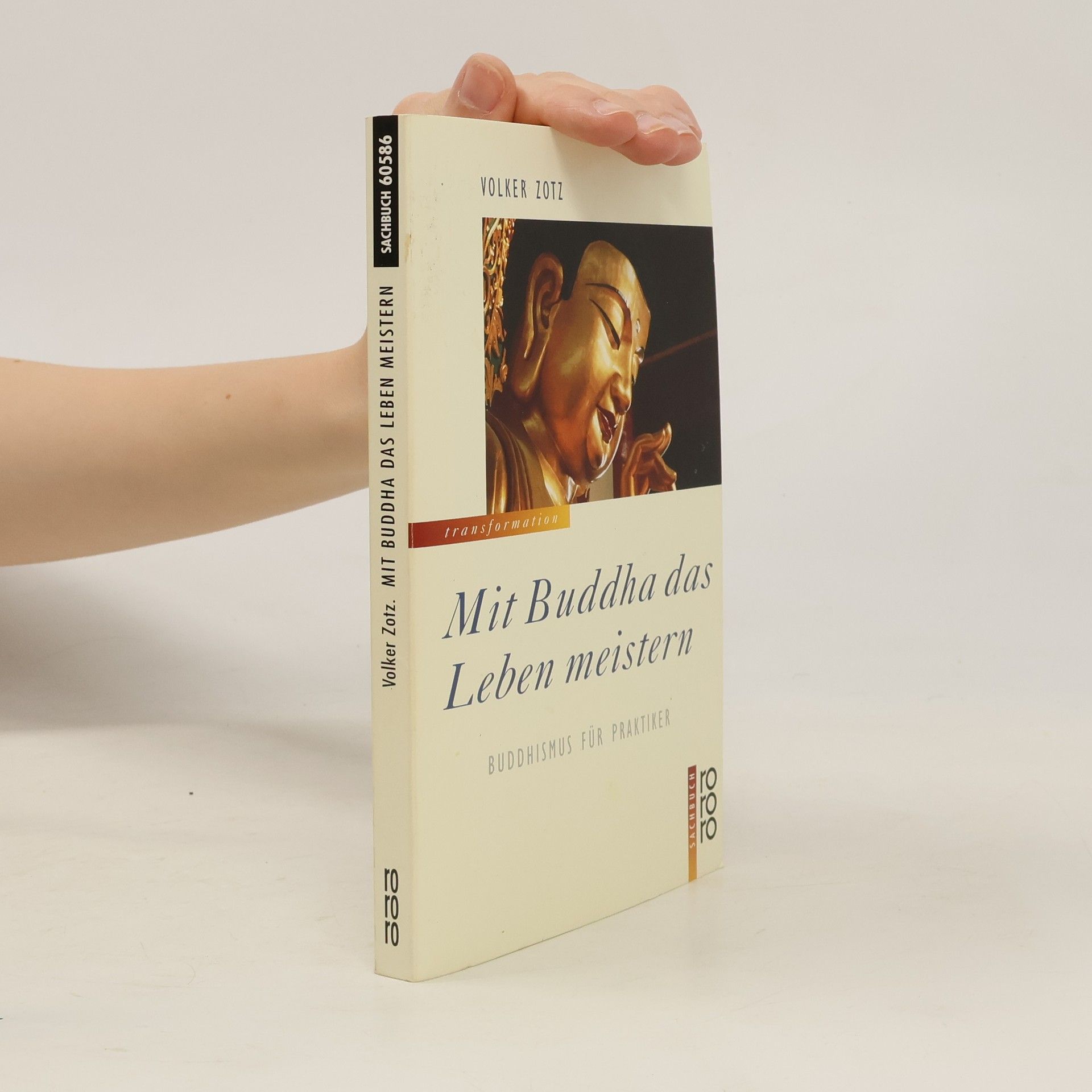Volker Zotz Mit Buddha das Leben meistern
