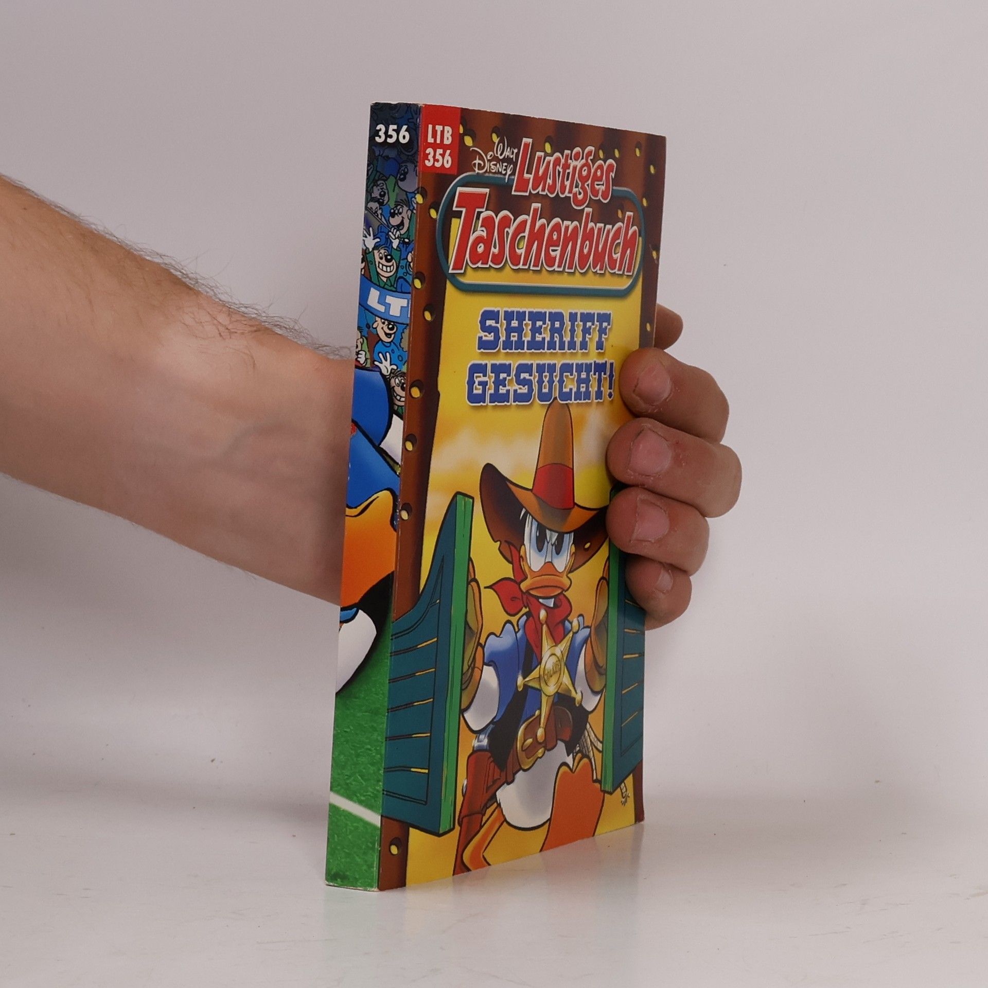 Walt Disney Lustiges Taschenbuch 356. Sheriff Gesucht