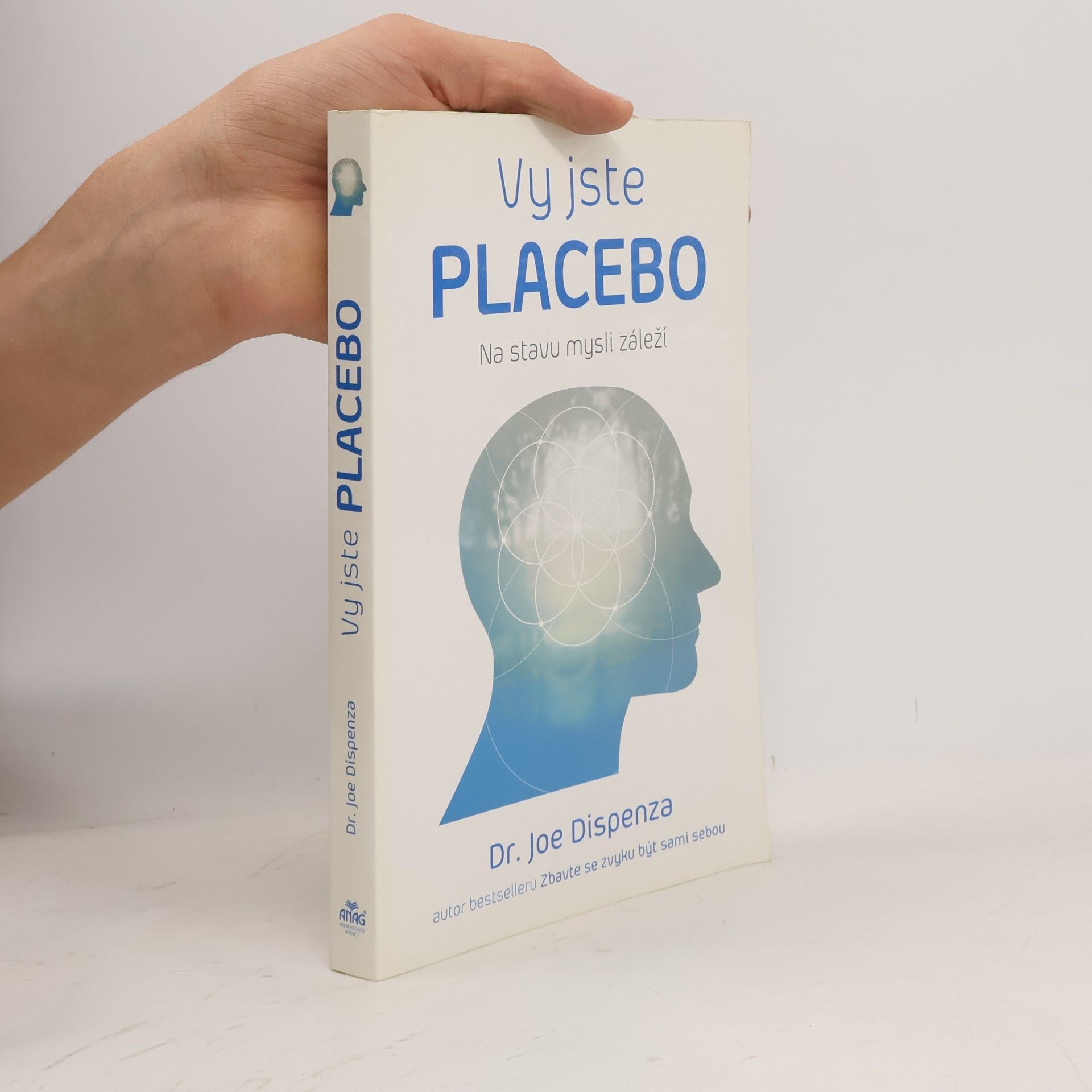 Joe Dispenza Vy jste placebo