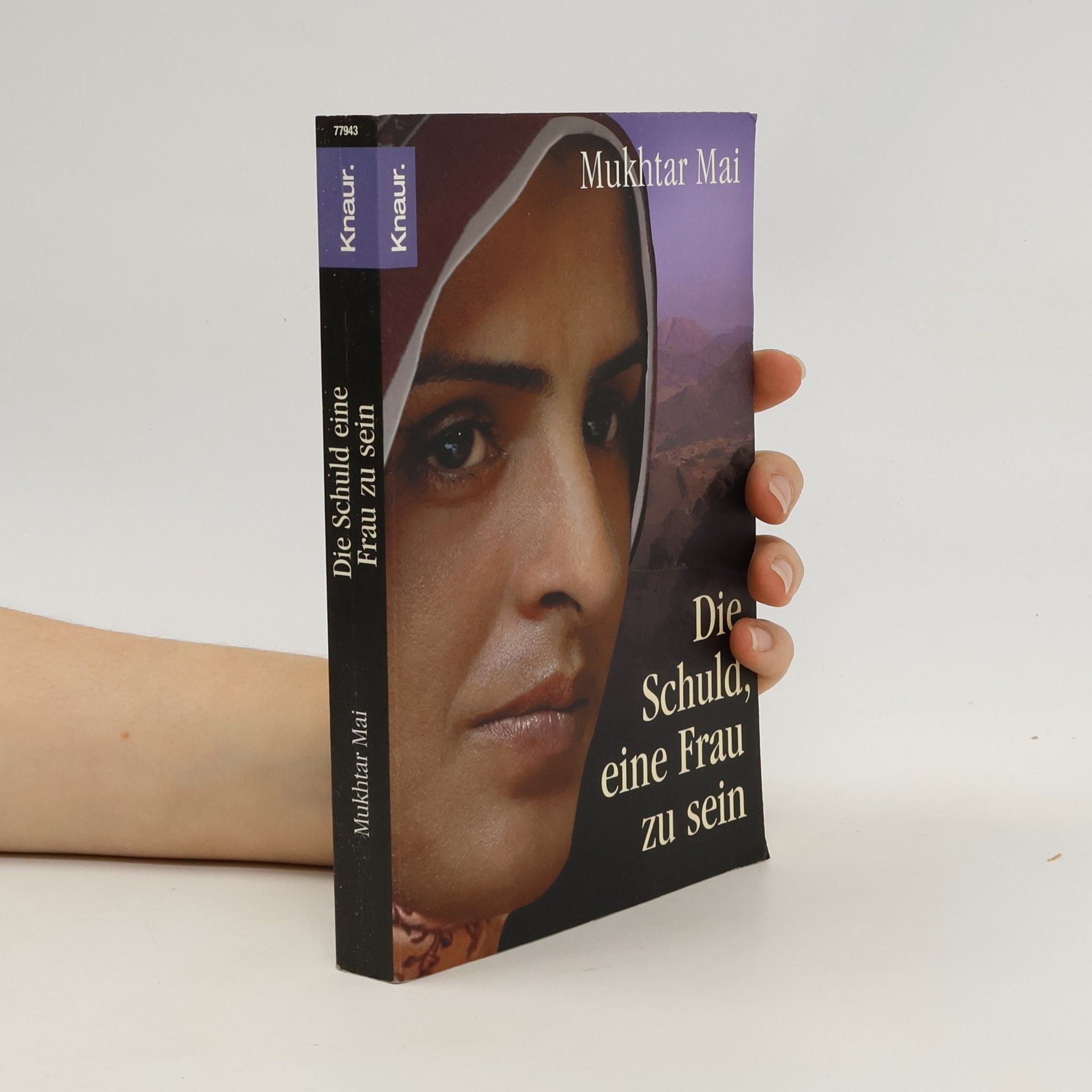 Mukhtar Mai Die Schuld, eine Frau zu sein