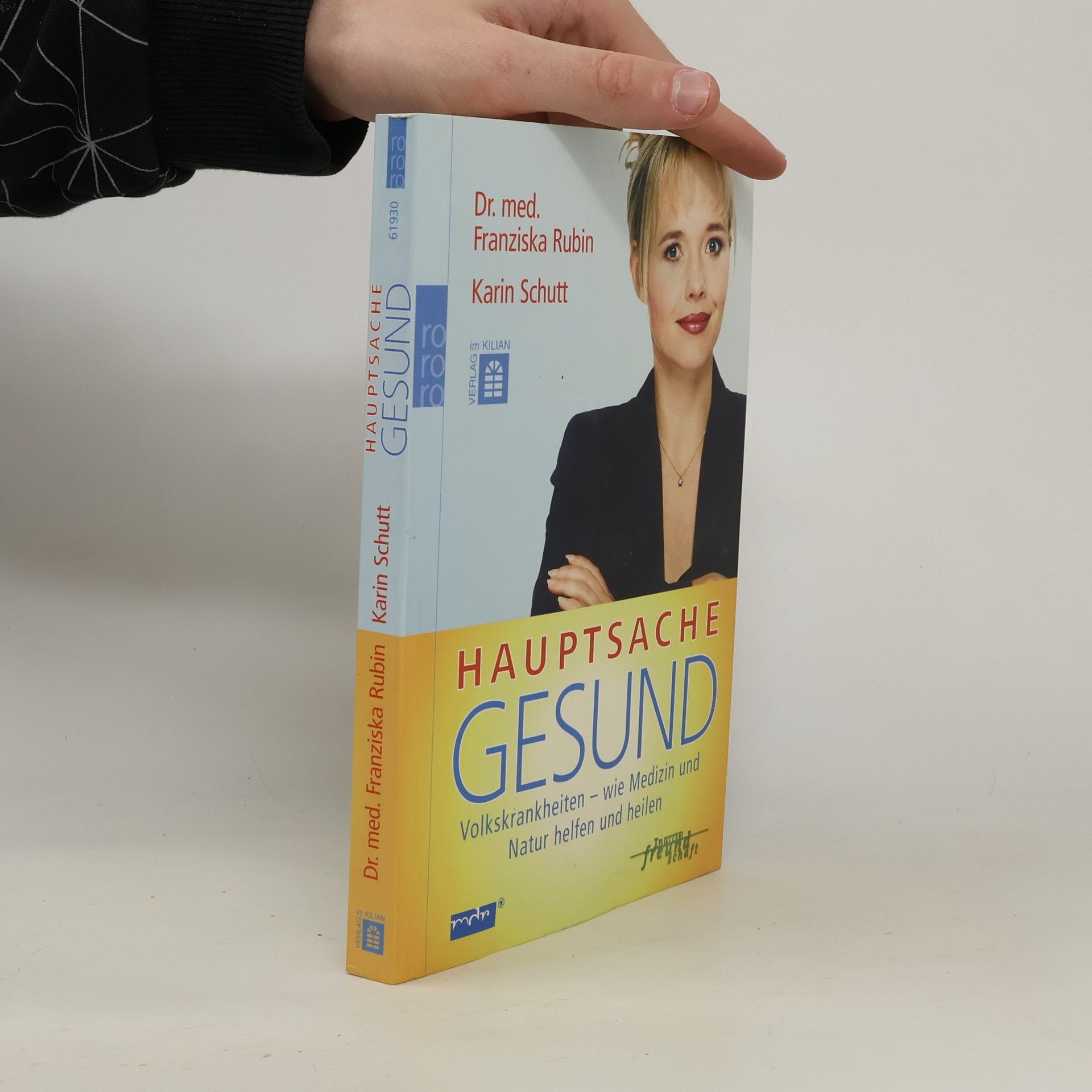 Franziska Rubin Volkskrankheiten - wie Medizin und Natur helfen und heilen