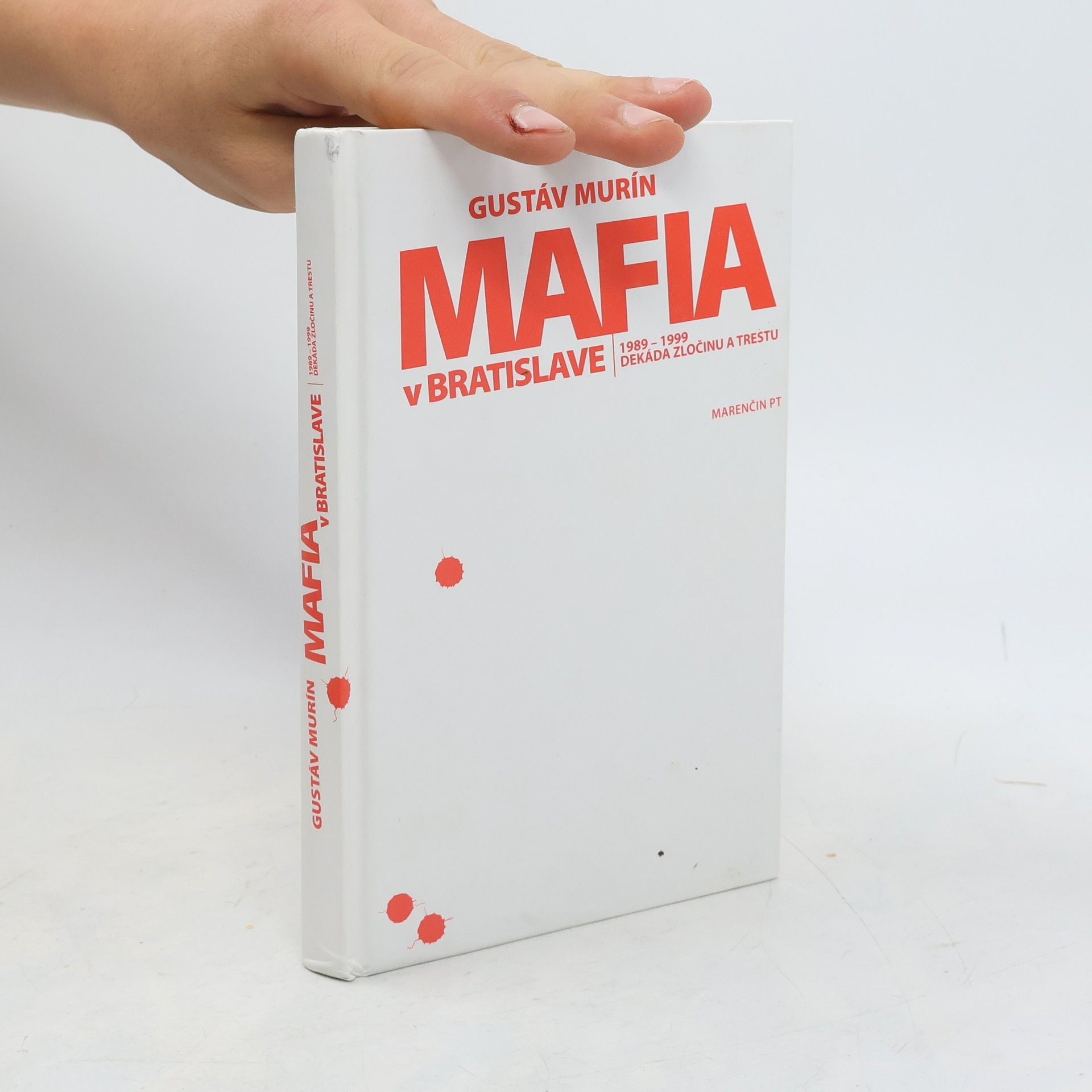 Gustáv Murín Mafia v Bratislave