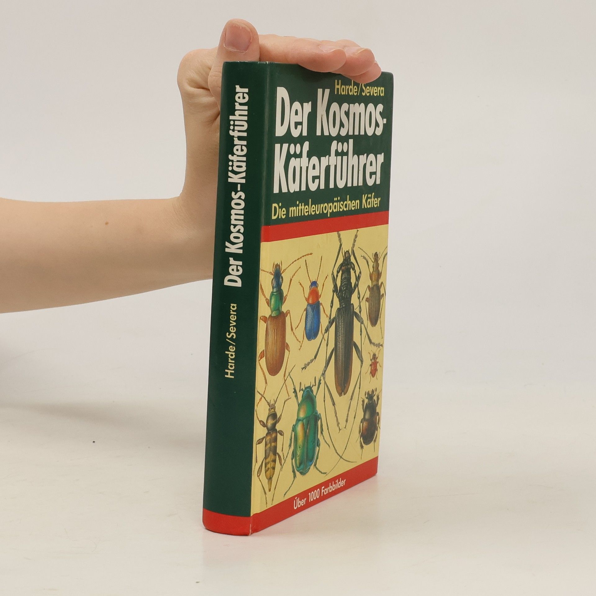 Karl Wilhelm Harde Der Kosmos-Käferführer. Die mitteleuropäischen Käfer