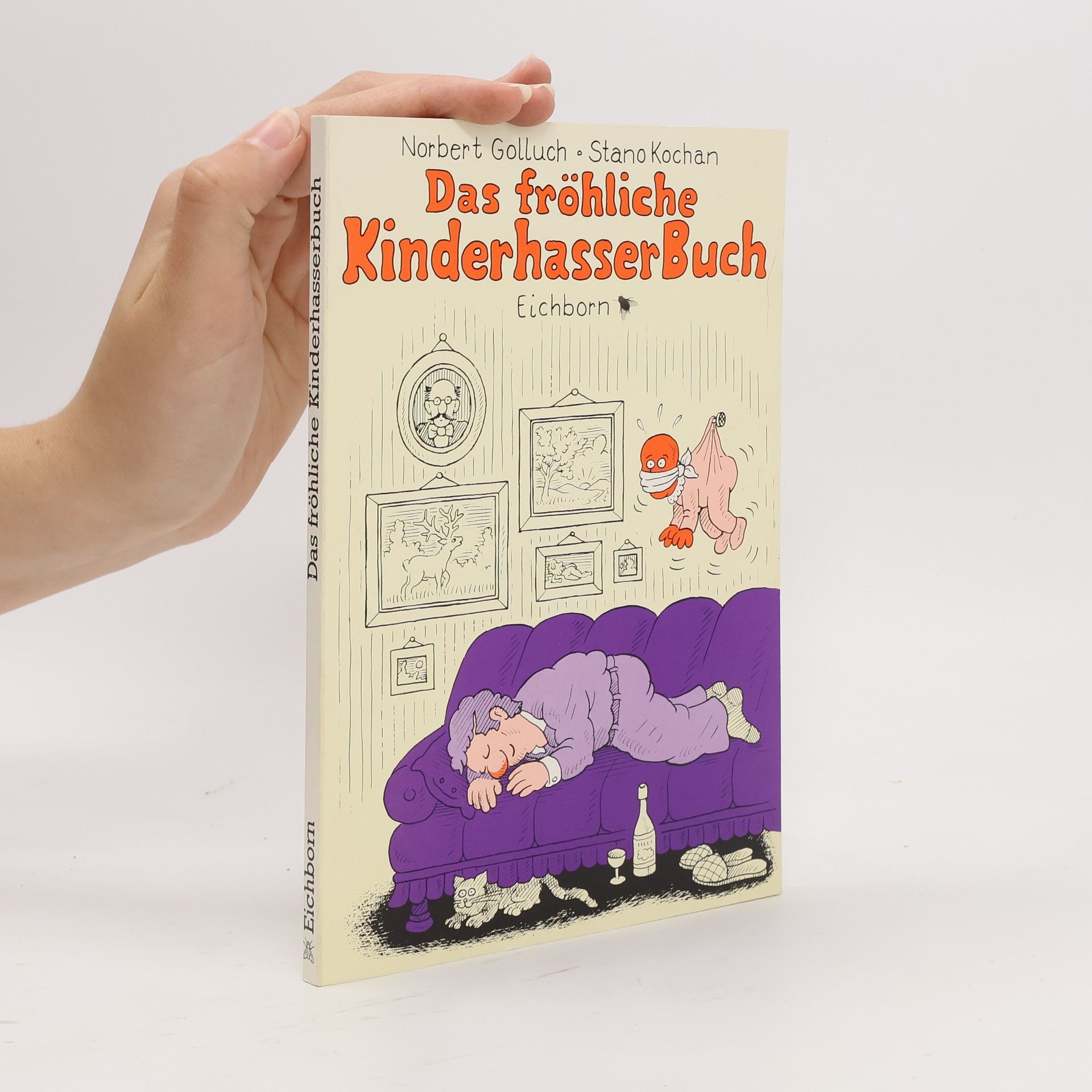 Norbert Golluch Das fröhliche Kinderhasserbuch
