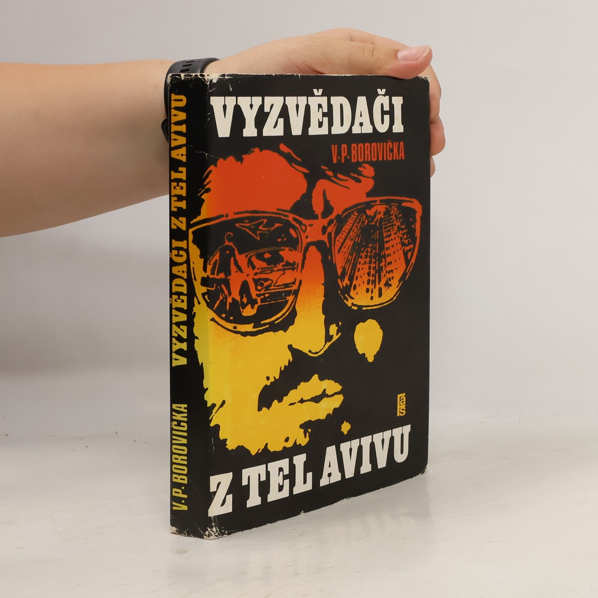 Václav Pavel Borovička Vyzvědači z Tel Avivu