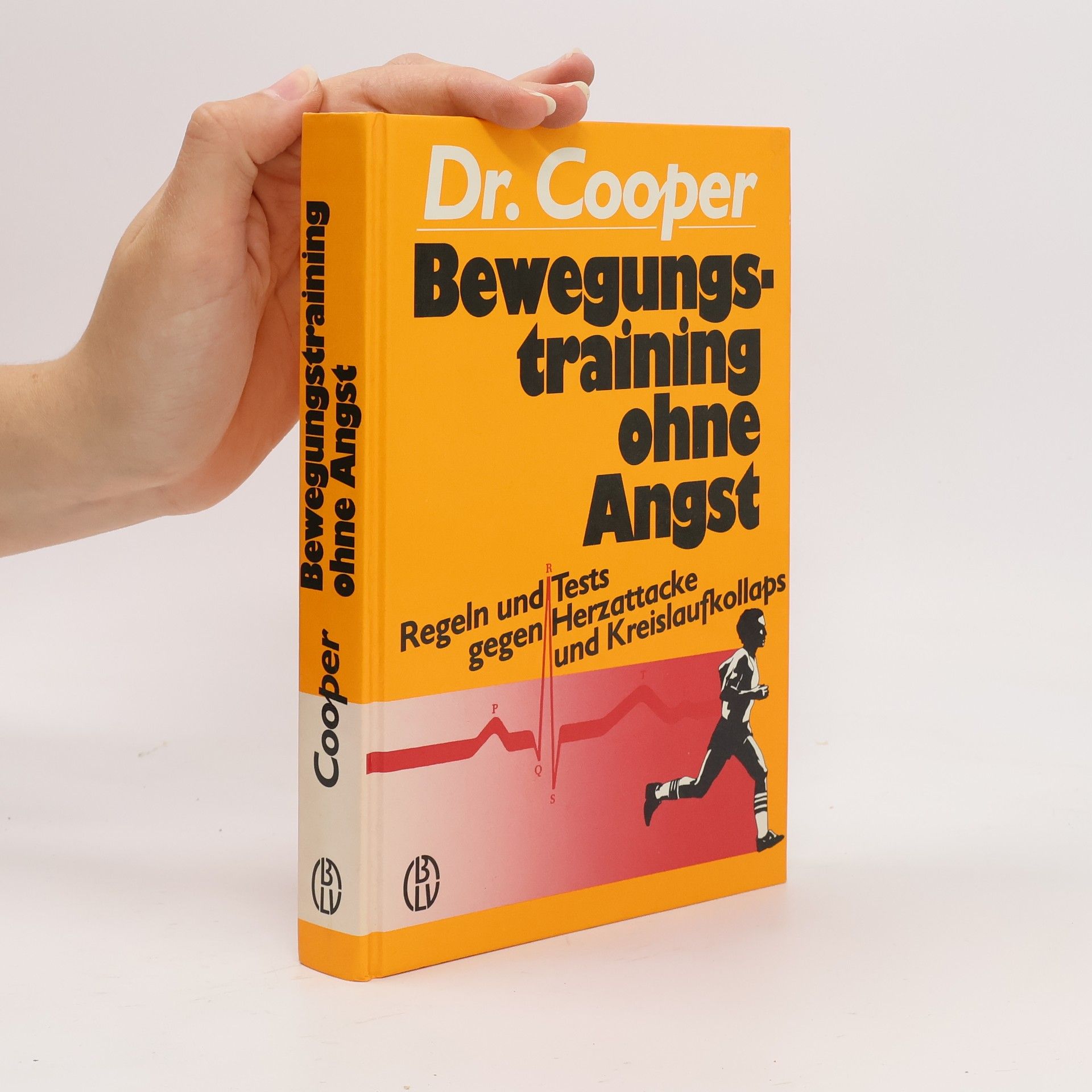 Kenneth H. Cooper Bewegungstraining ohne Angst