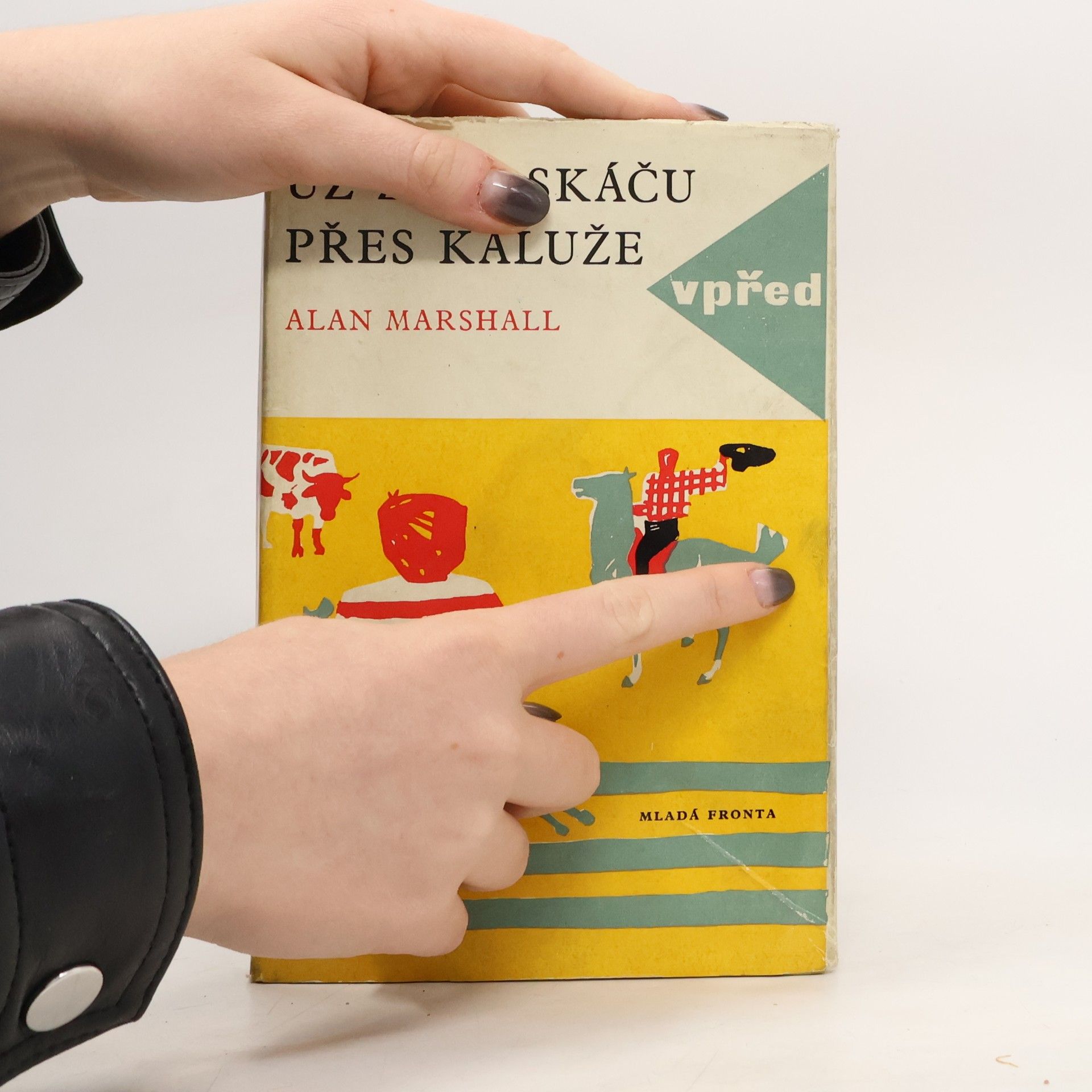 Alan Marshall Už zase skáču přes kaluže