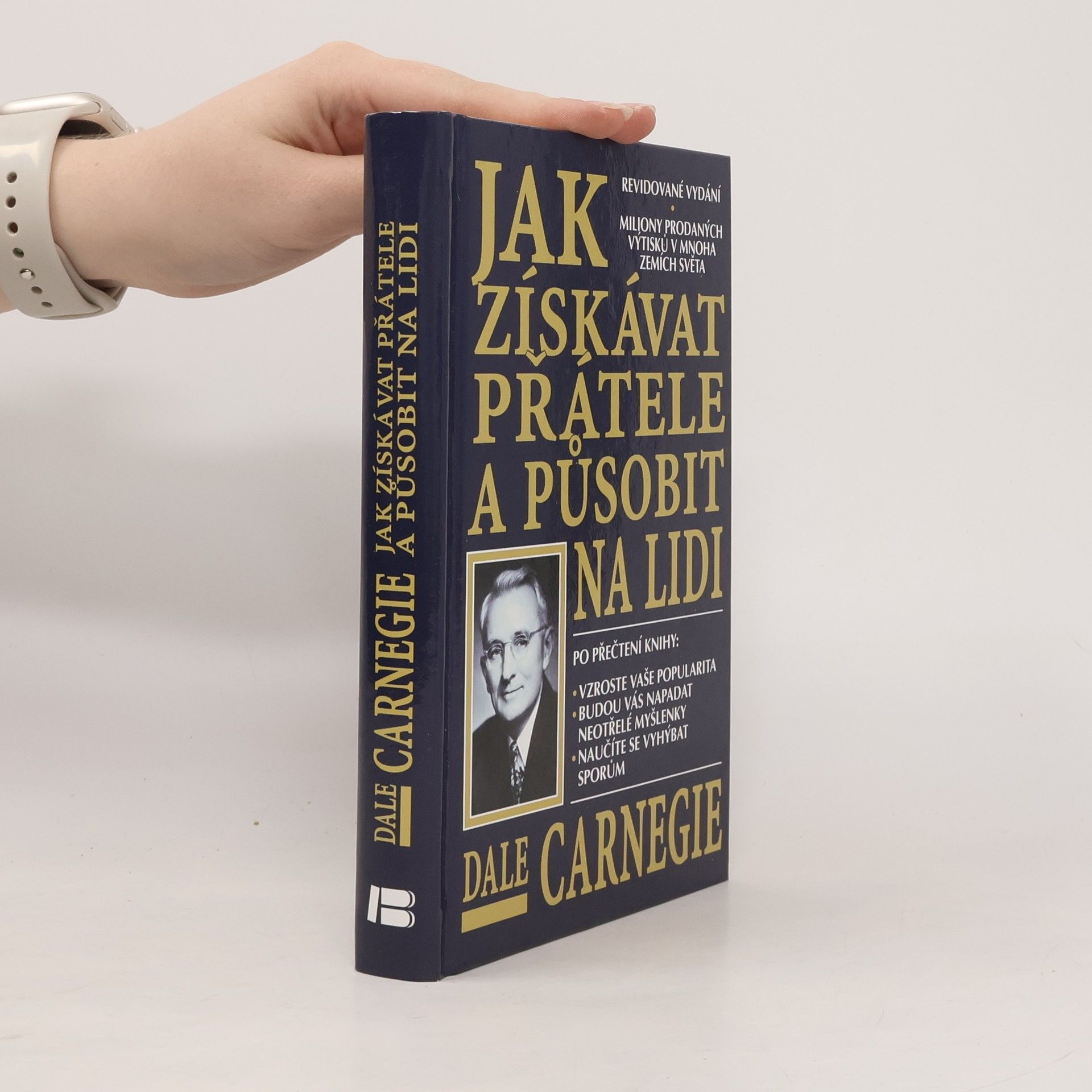 Dale Carnegie Jak získávat přátele a působit na lidi
