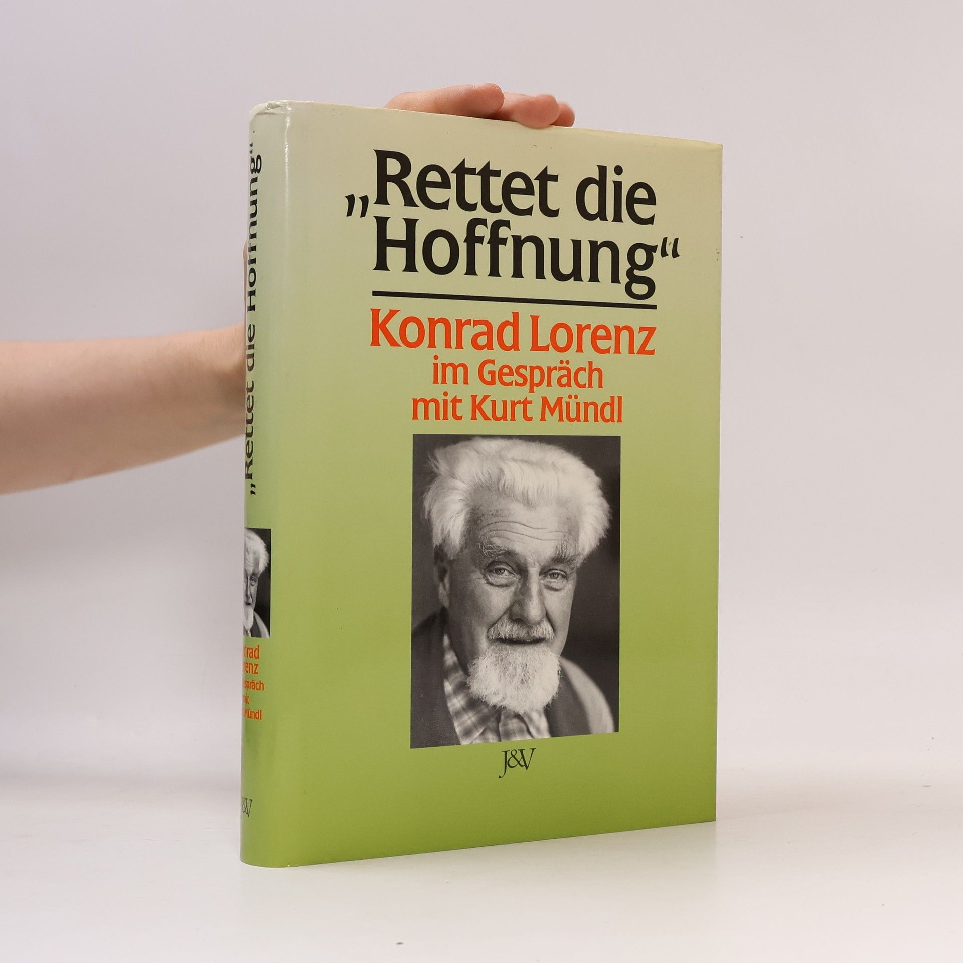 Konrad Lorenz Rettet die Hoffnung"