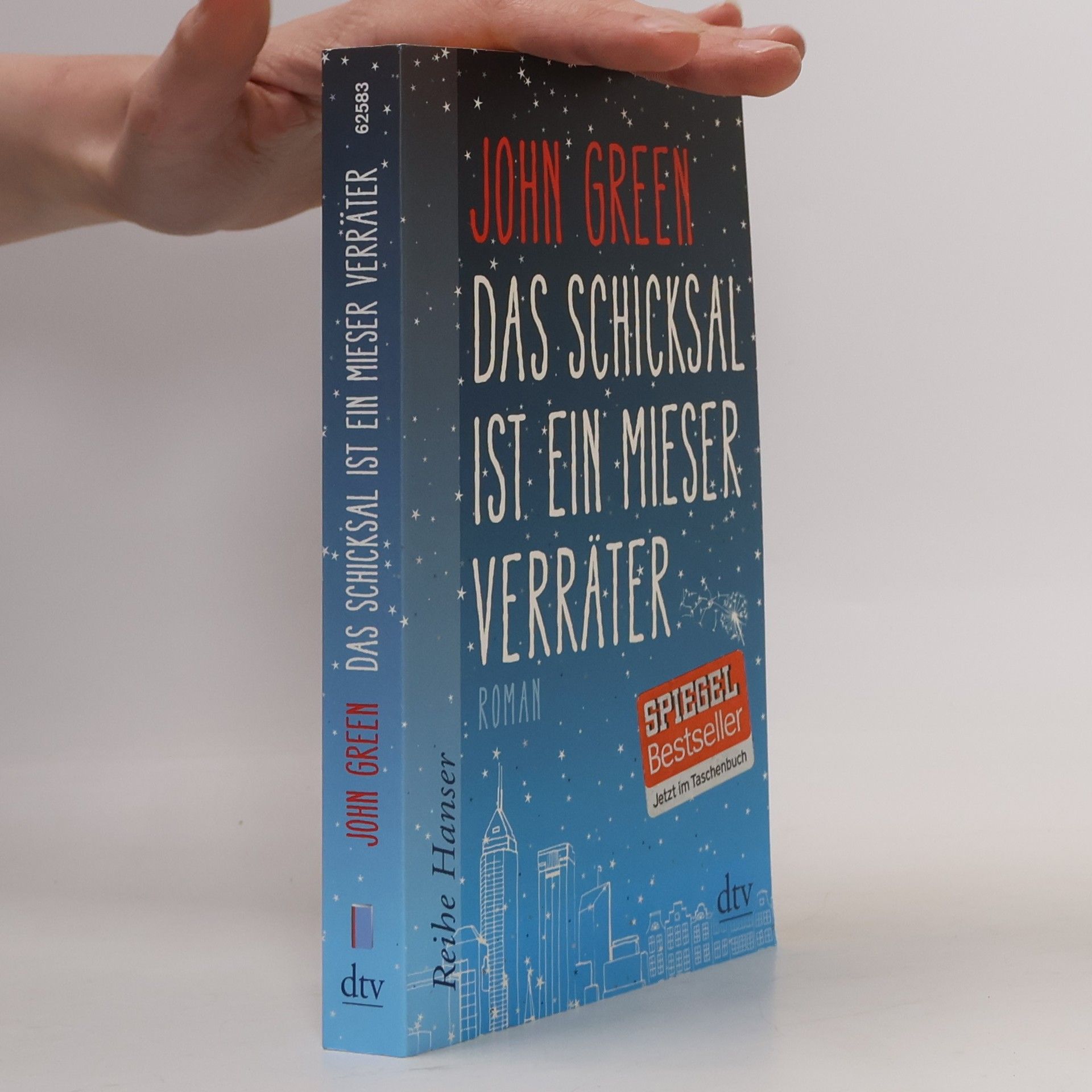 John Green Das Schicksal ist ein mieser Verräter