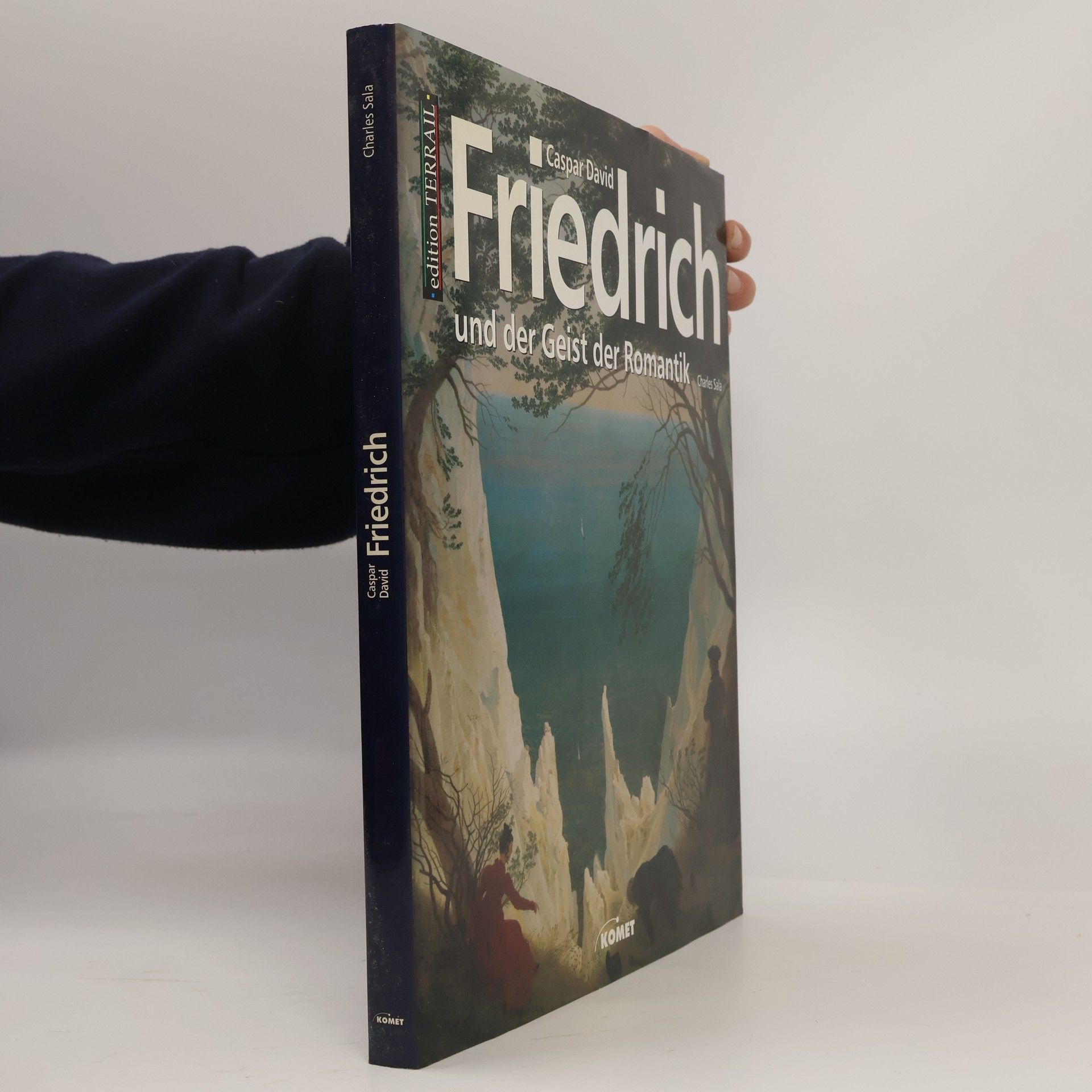Charles Sala Caspar David Friedrich und der Geist der Romantik