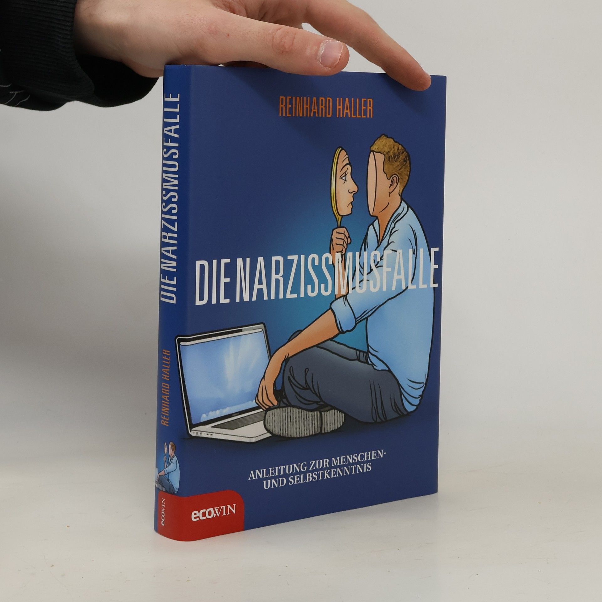 Reinhard Haller Die Narzissmusfalle