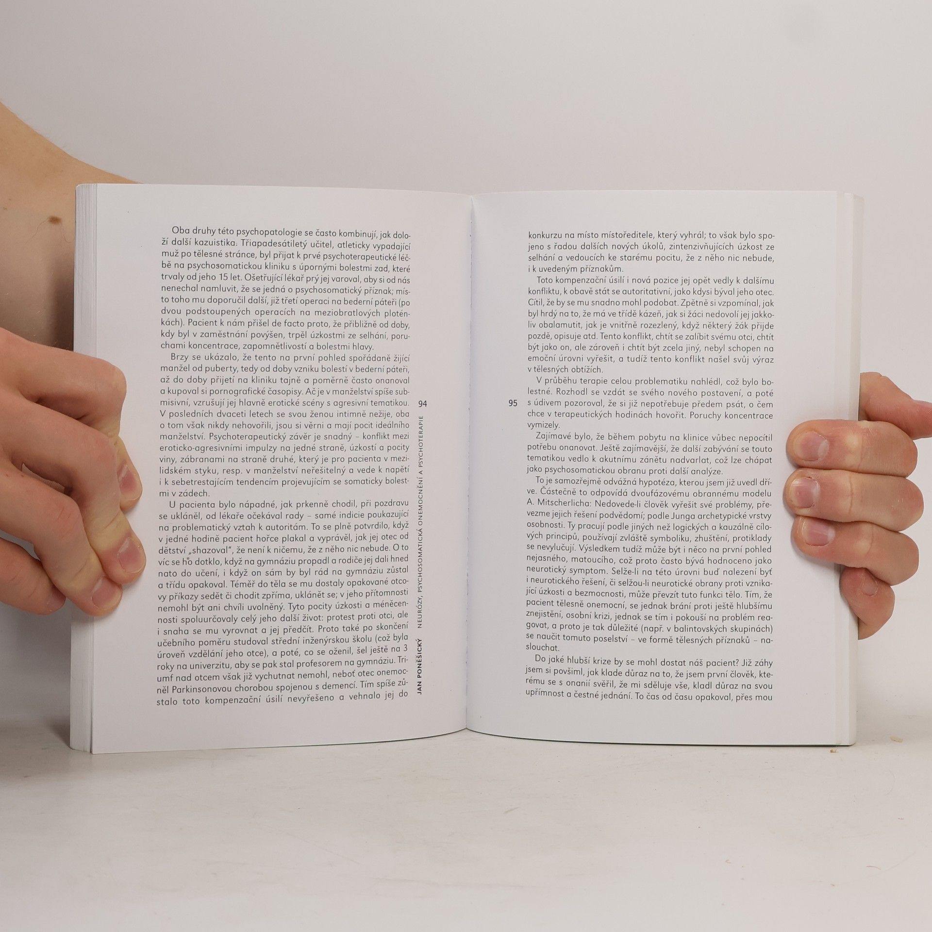 Jan Poněšický Neurózy, psychosomatická onemocnění a psychoterapie : Hlubinně-psychologický pohled na strukturu a dynamiku psychogenních poruch