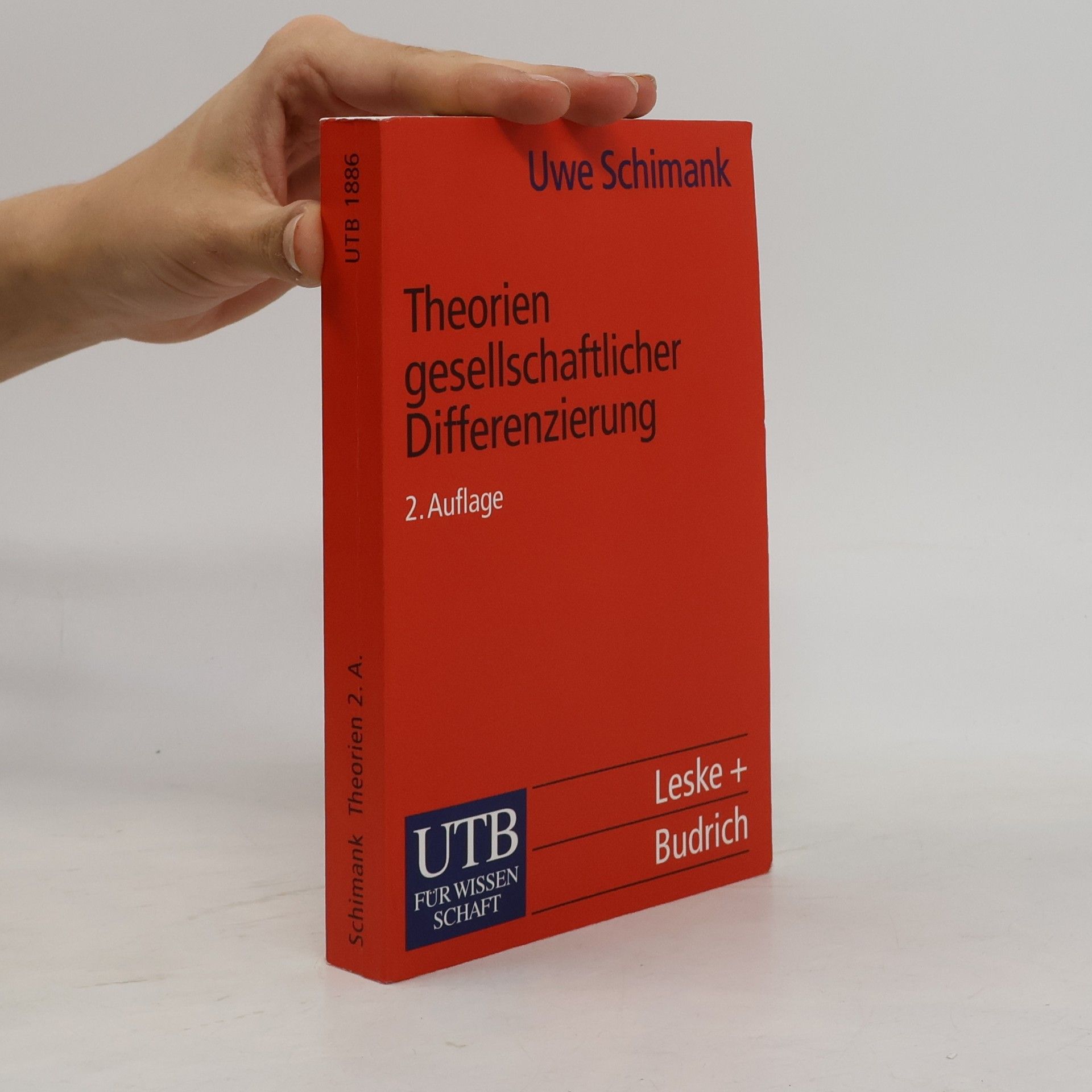 Uwe Schimank UTB: Theorien gesellschaftlicher Differenzierung