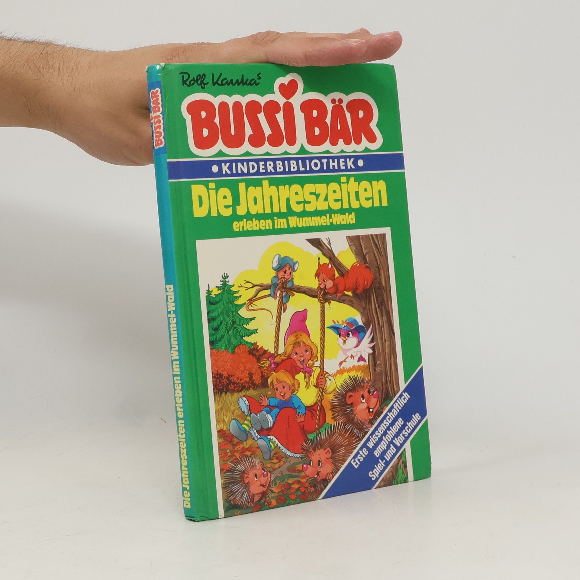 Bernd Gärtig Bussi Bär. Die Jahreszeiten erleben im Wummel-Wald