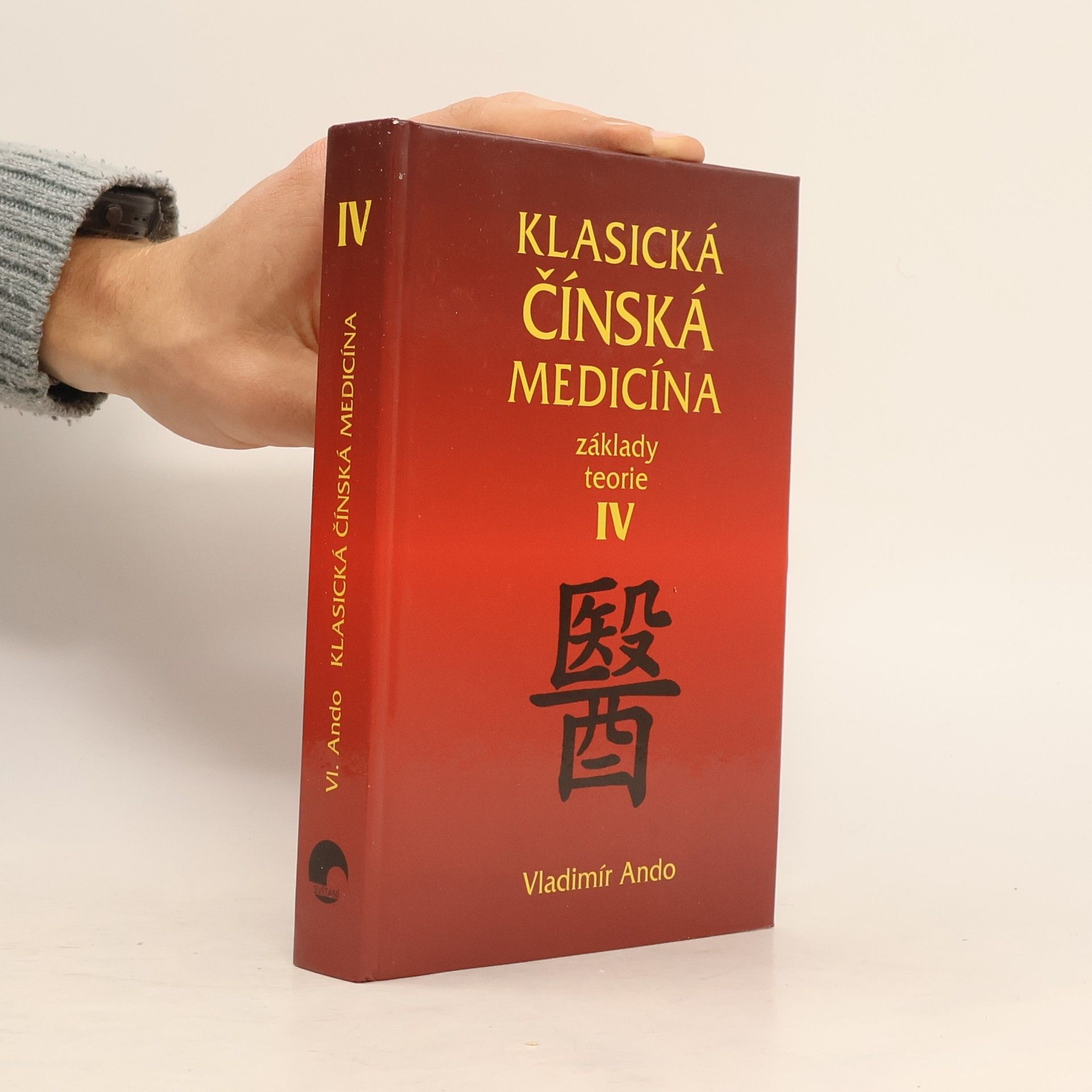 Klasická čínská medicína: Základy teorie IV.