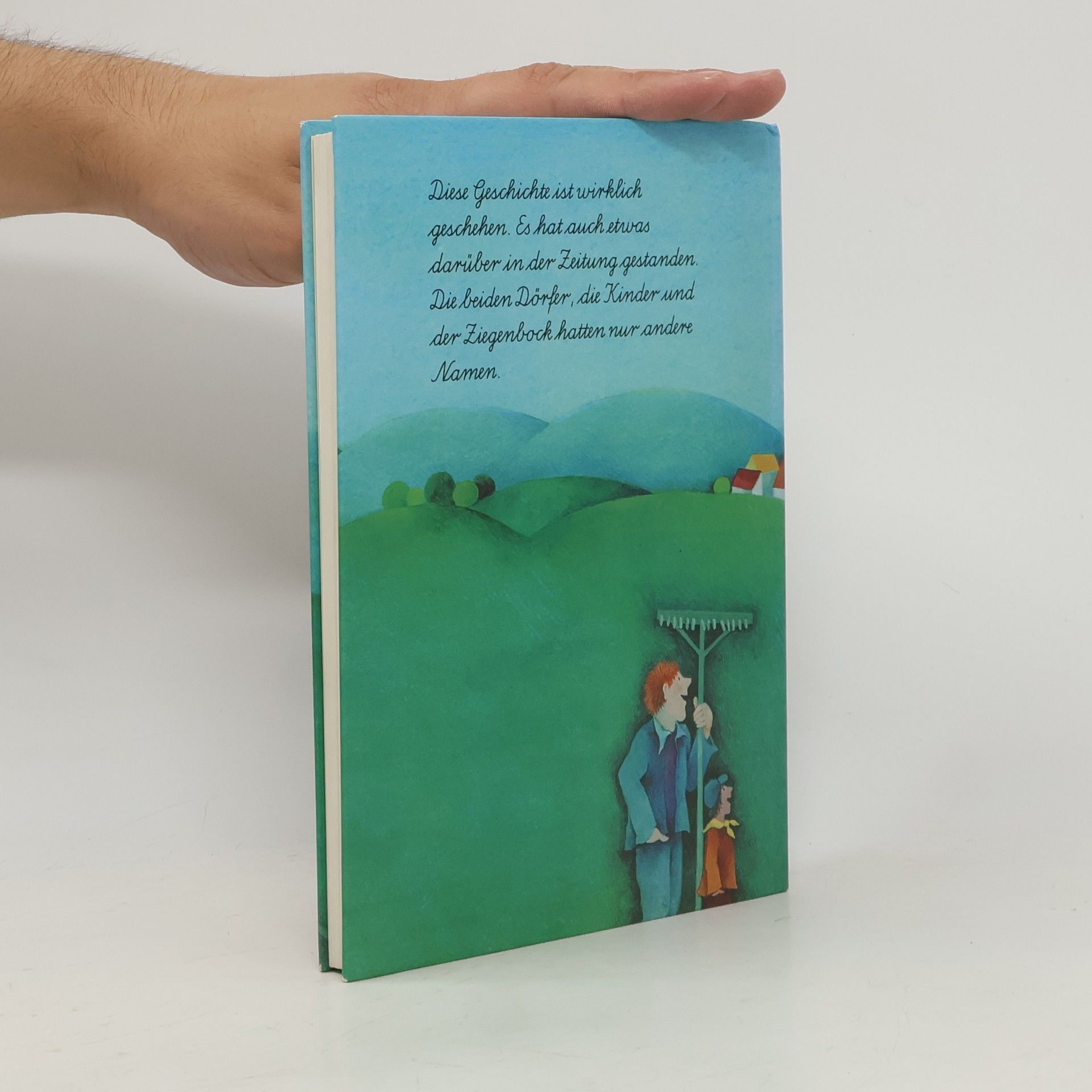 Ursula Wölfel Julius oder die wahre Geschichte vom Ziegenbock, der die Leute solange ärgerte, bis alle ihn haben wollten