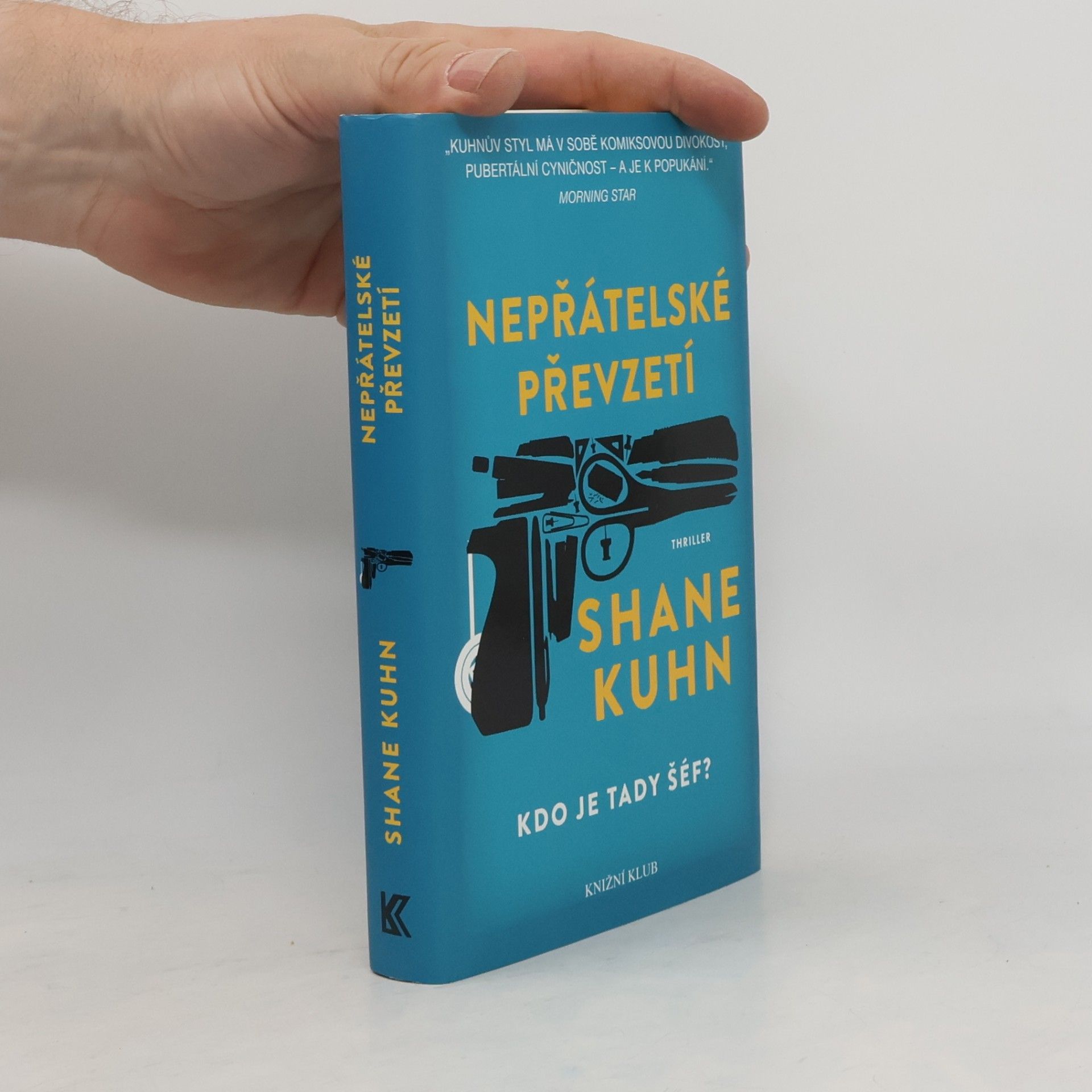Shane Kuhn Nepřátelské převzetí
