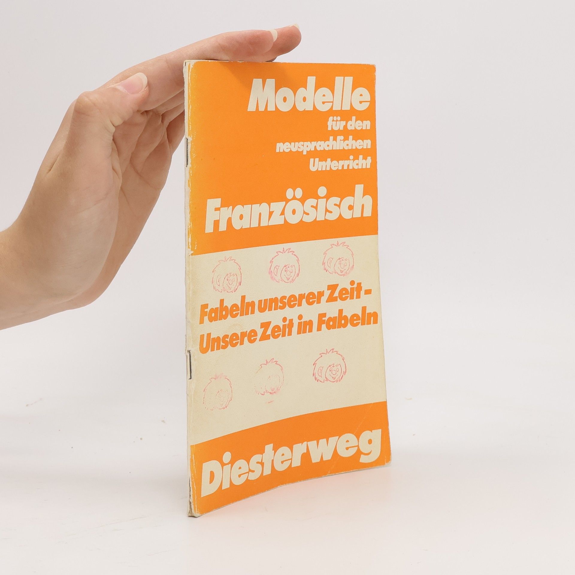 Kolektiv autorů Modelle für den neusprachlichen Unterricht: Fabeln unserer Zeit - Unsere Zeit in Fabeln
