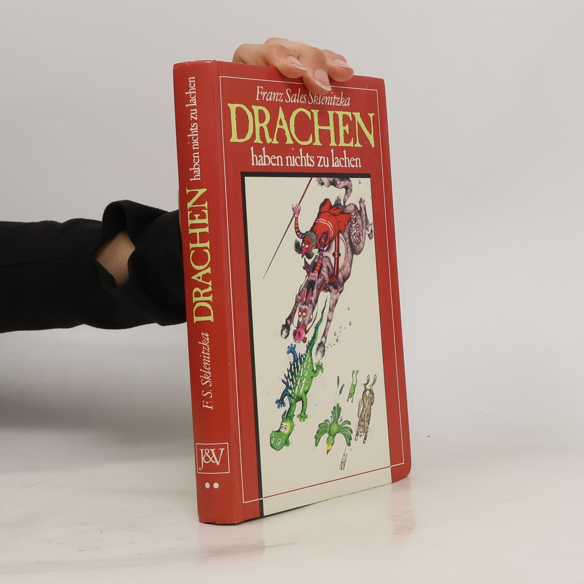 F. S. Sklenitzka Drachen haben nichts zu lachen