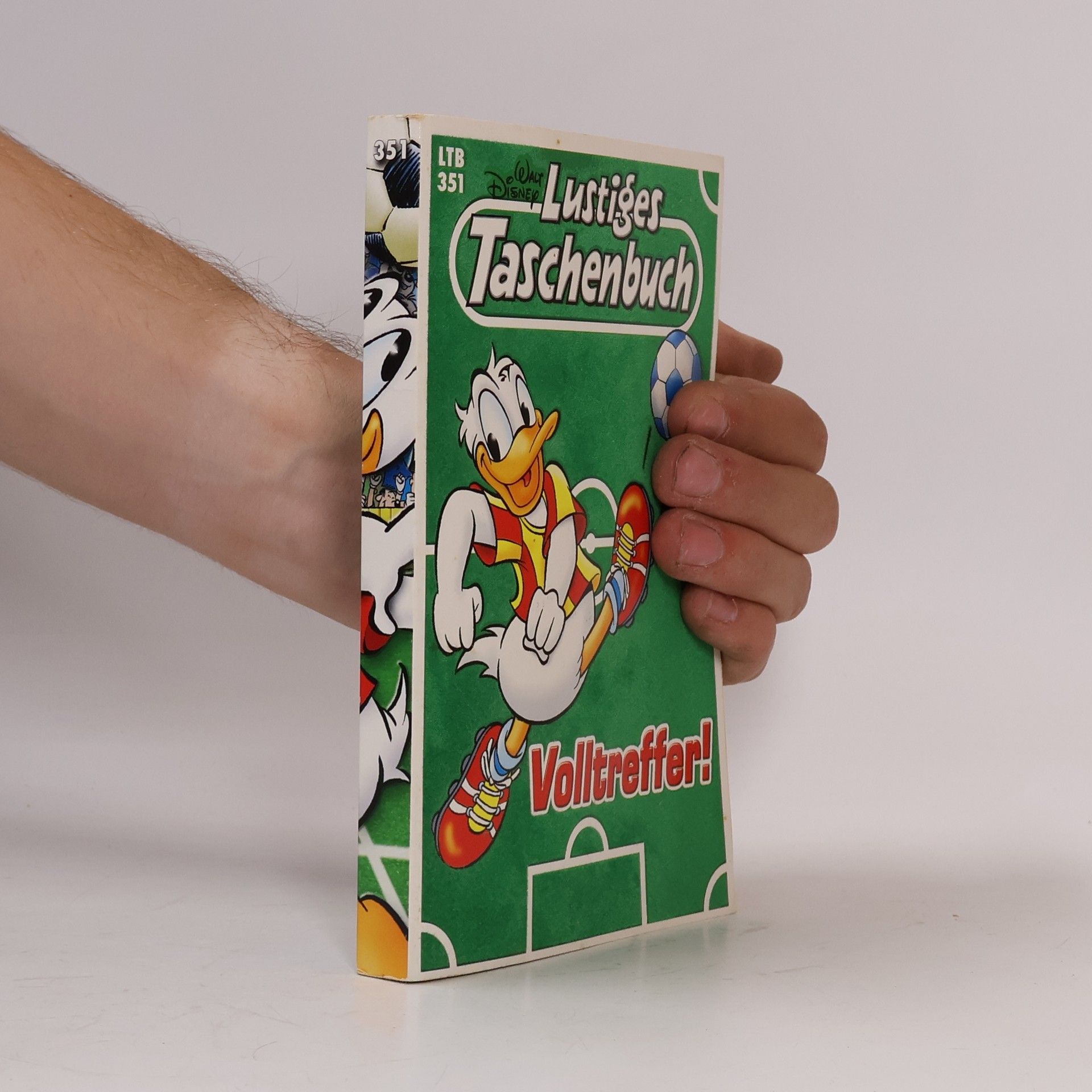 Walt Disney Lustiges Taschenbuch 351. Volltreffer!