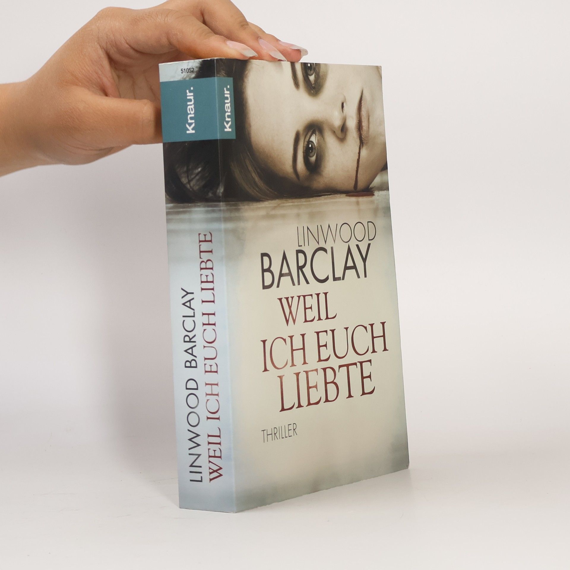 Linwood Barclay Weil ich euch liebte