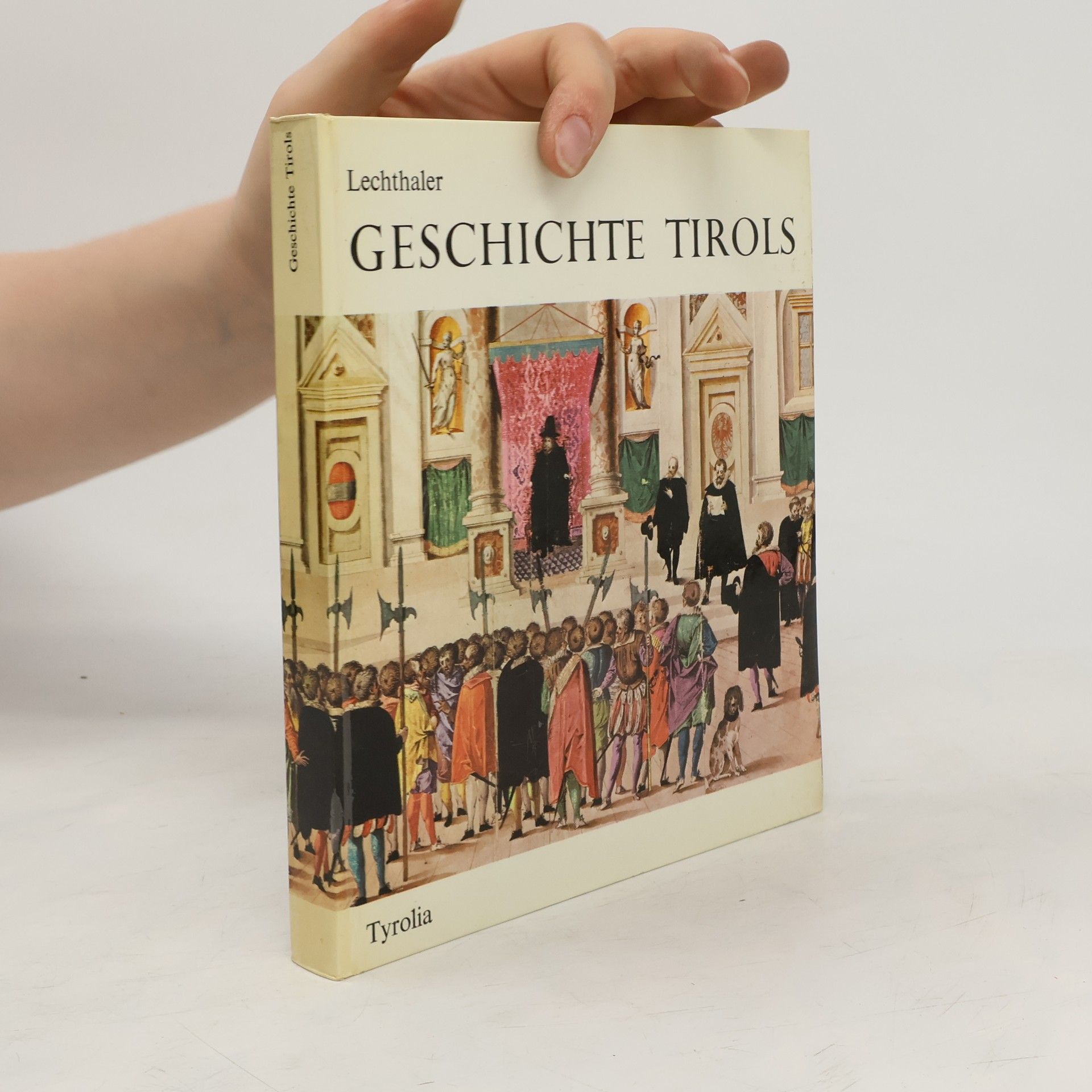 Alois Lechthaler Geschichte Tirols