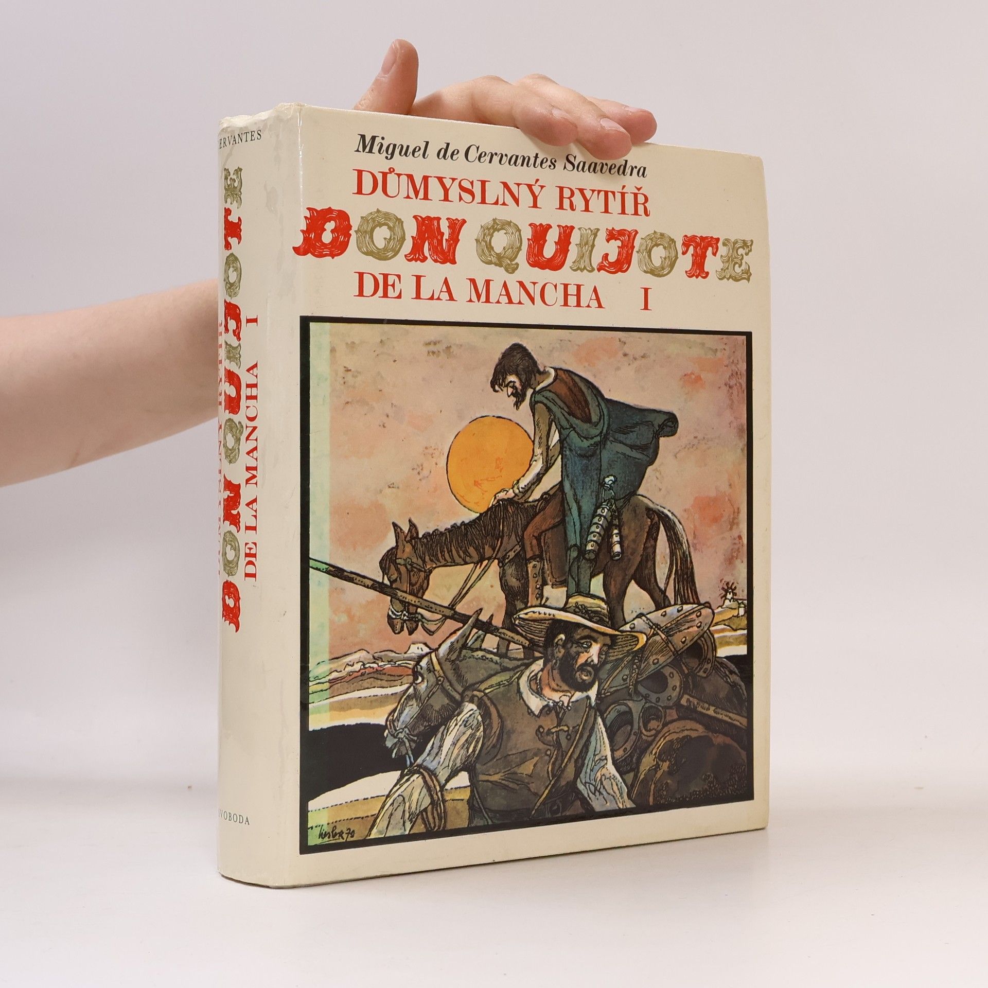 Miguel de Cervantes Důmyslný rytíř Don Quijote de la Mancha 1