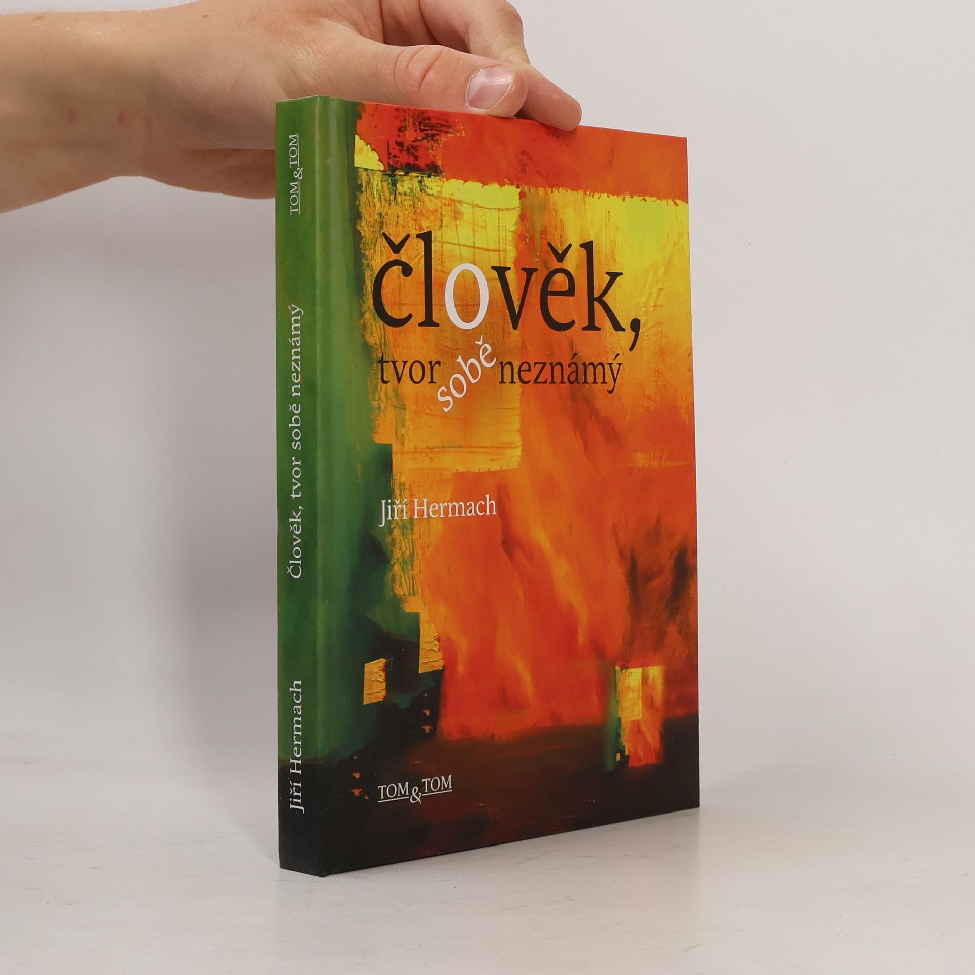 Jiří Hermach Člověk, tvor sobě neznámý