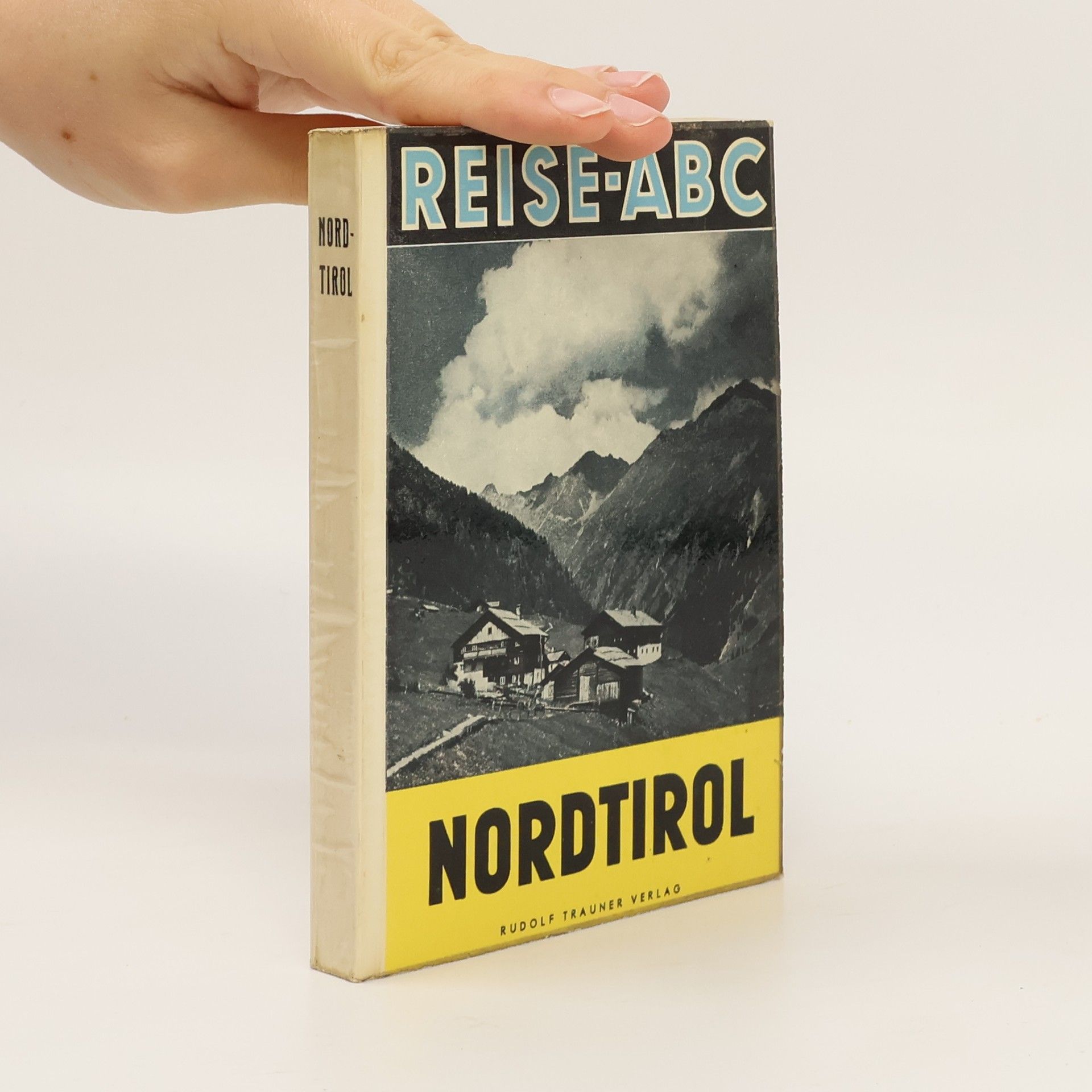 Eduard Widmoser Reise-ABC. Nordtirol