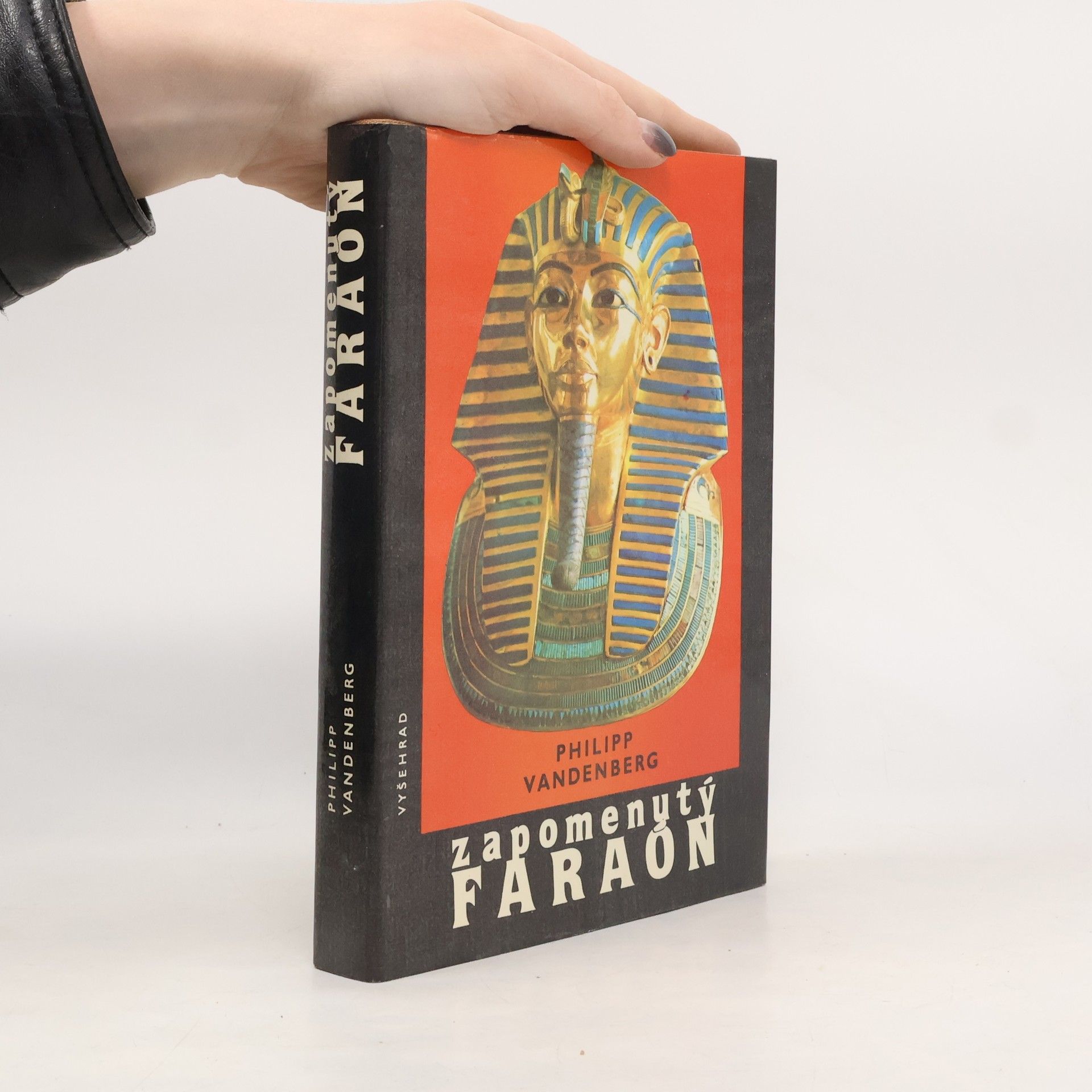 Philipp Vandenberg Zapomenutý faraon