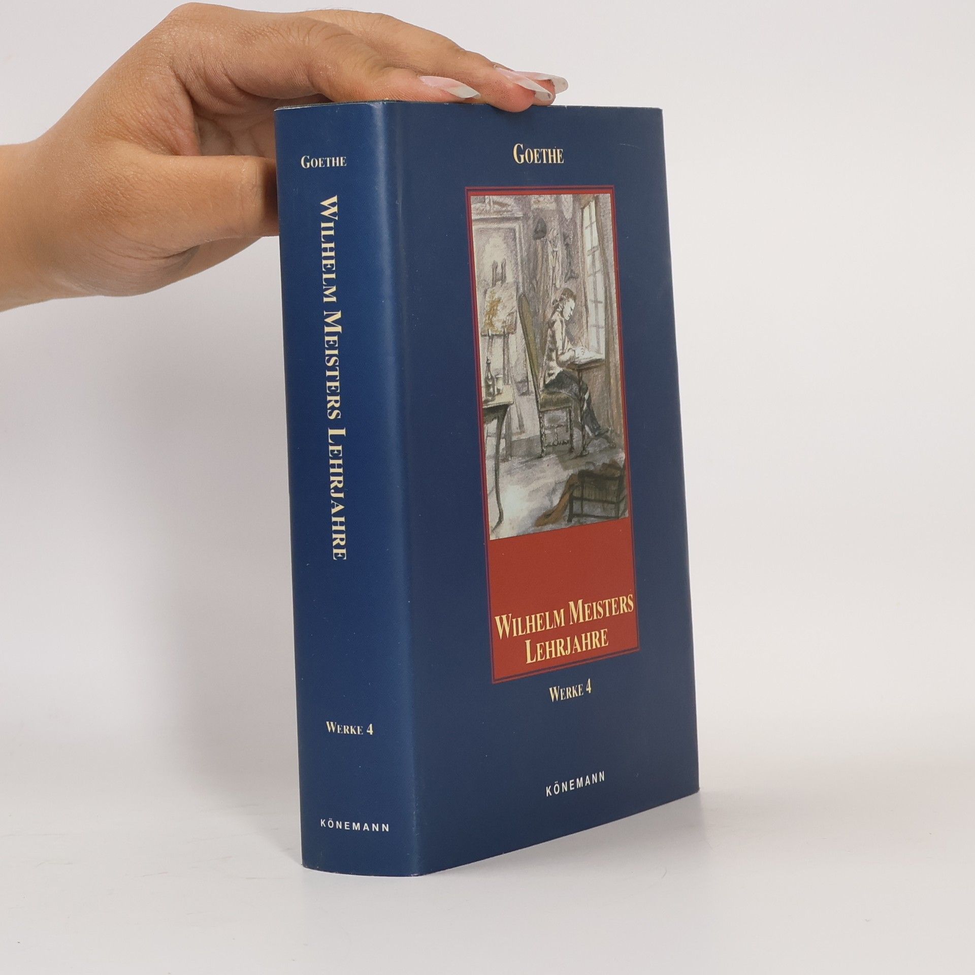 Johann Wolfgang von Goethe Wilhelm Meisters Lehrjahre. Werke 4