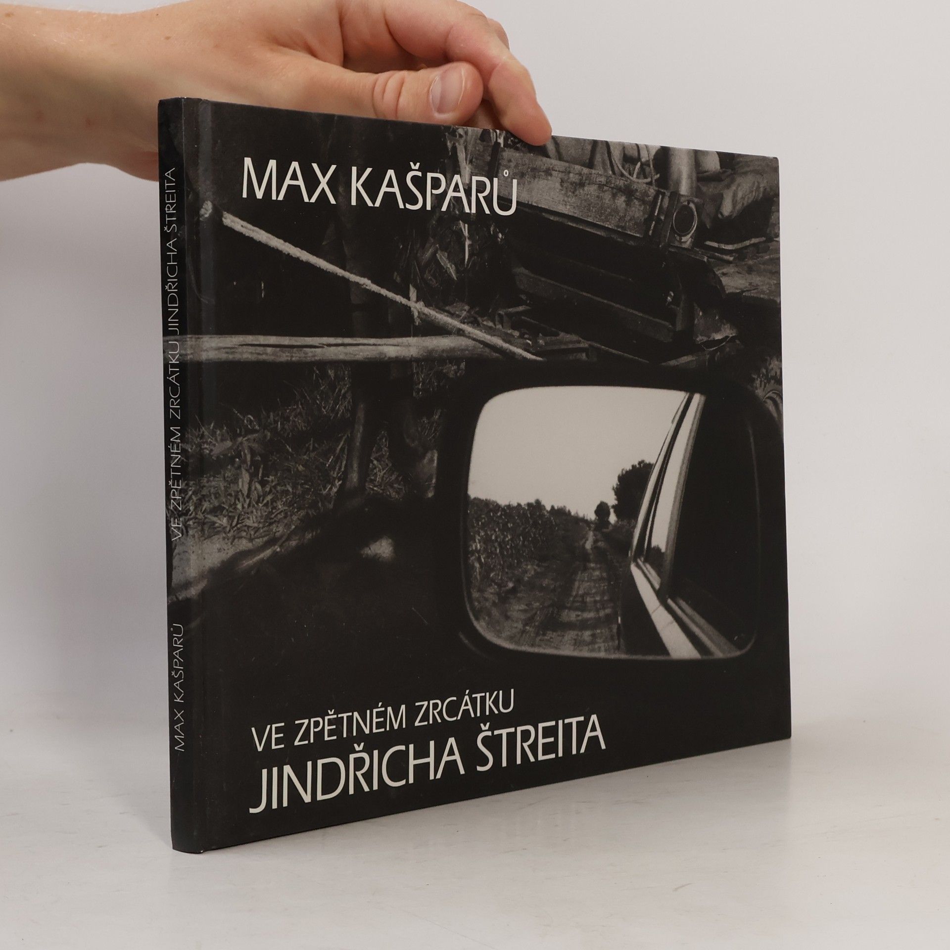 Jaroslav Maxmilián Kašparů Ve zpětném zrcátku Jindřicha Štreita
