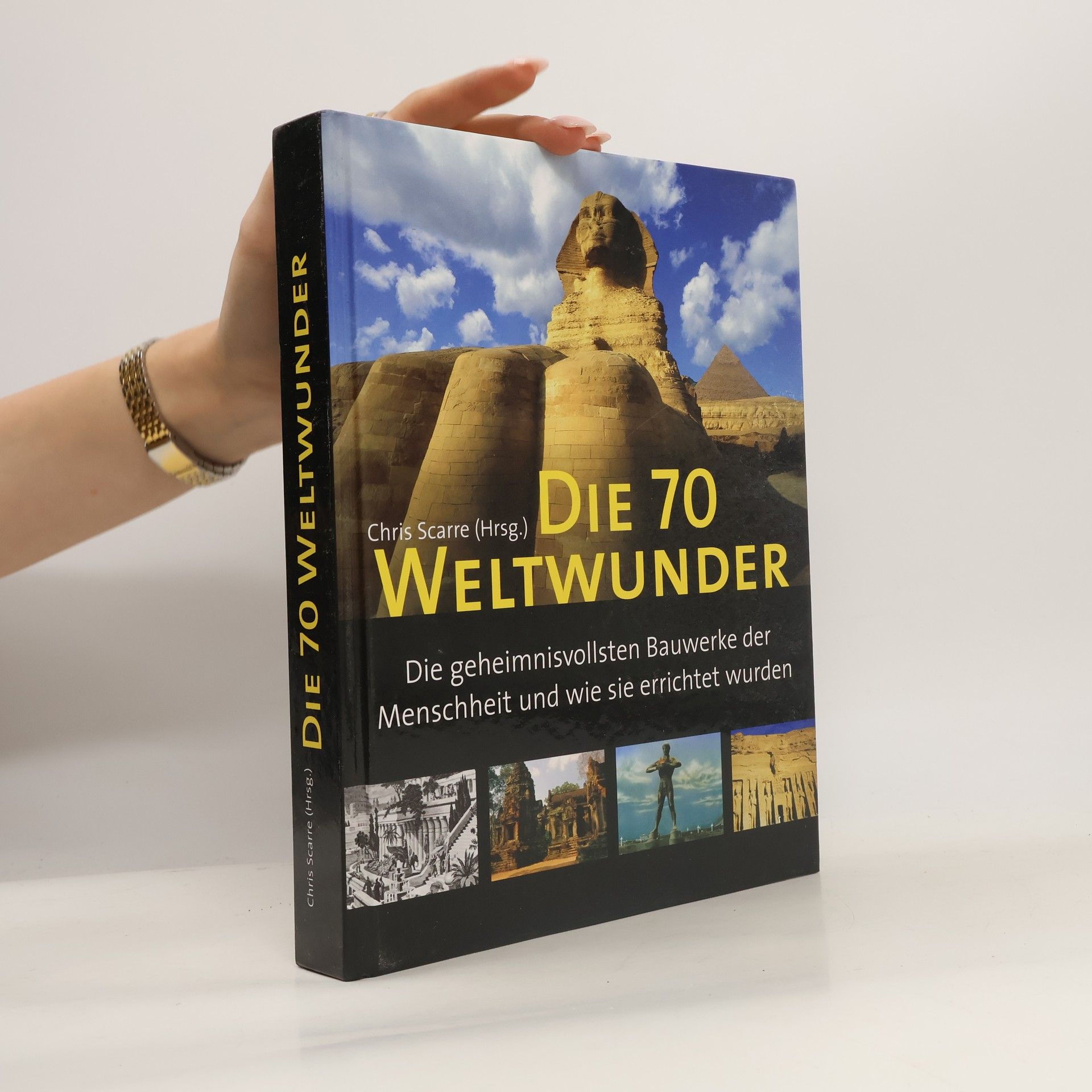 Chris Scarre Die 70 Weltwunder