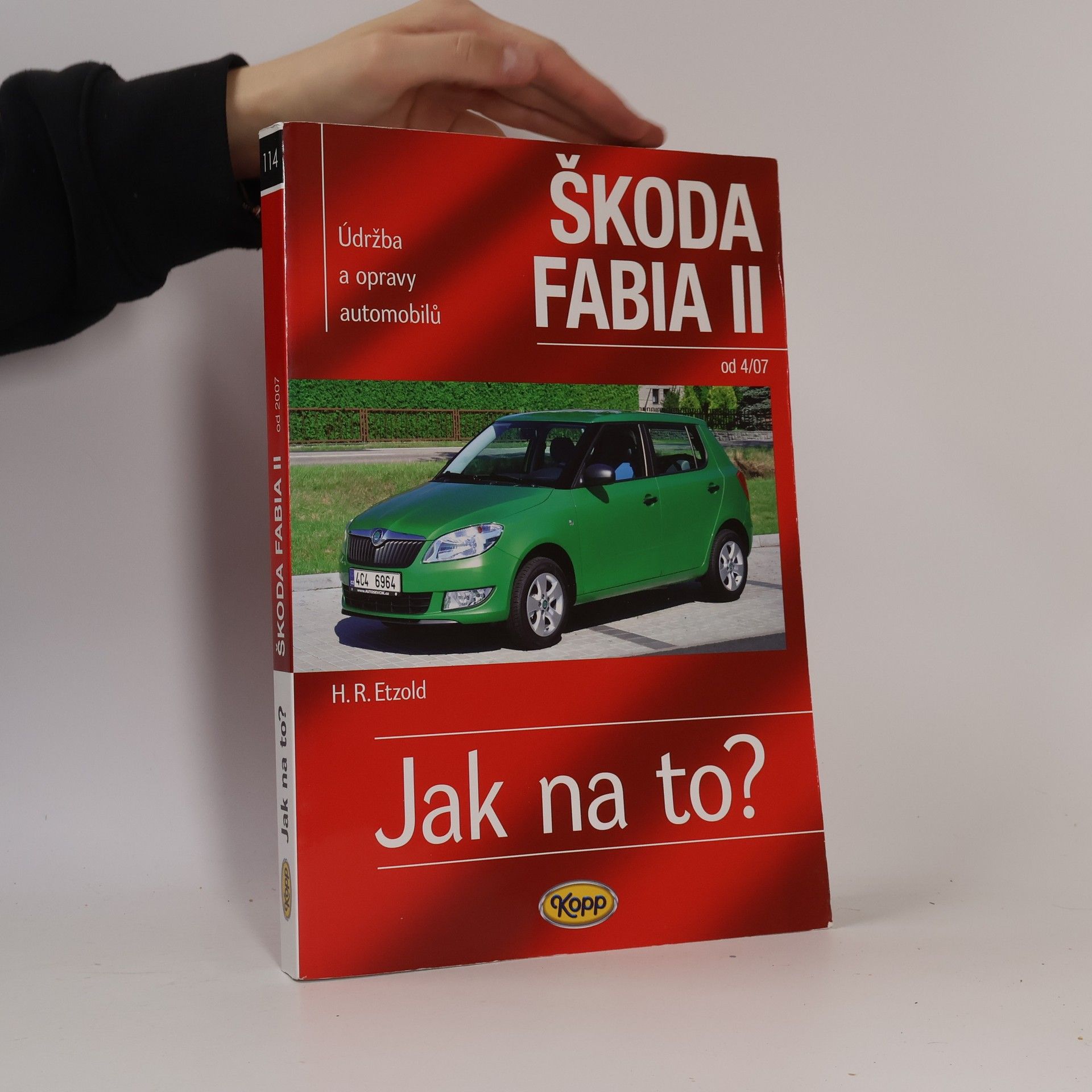 Hans Rüdiger Etzold Údržba a opravy automobilů Škoda Fabia II