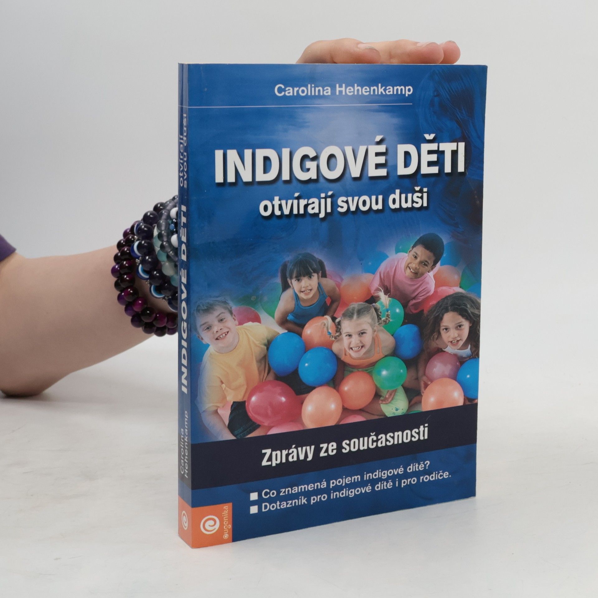 Carolina Hehenkamp Indigové děti otevírají svou duši